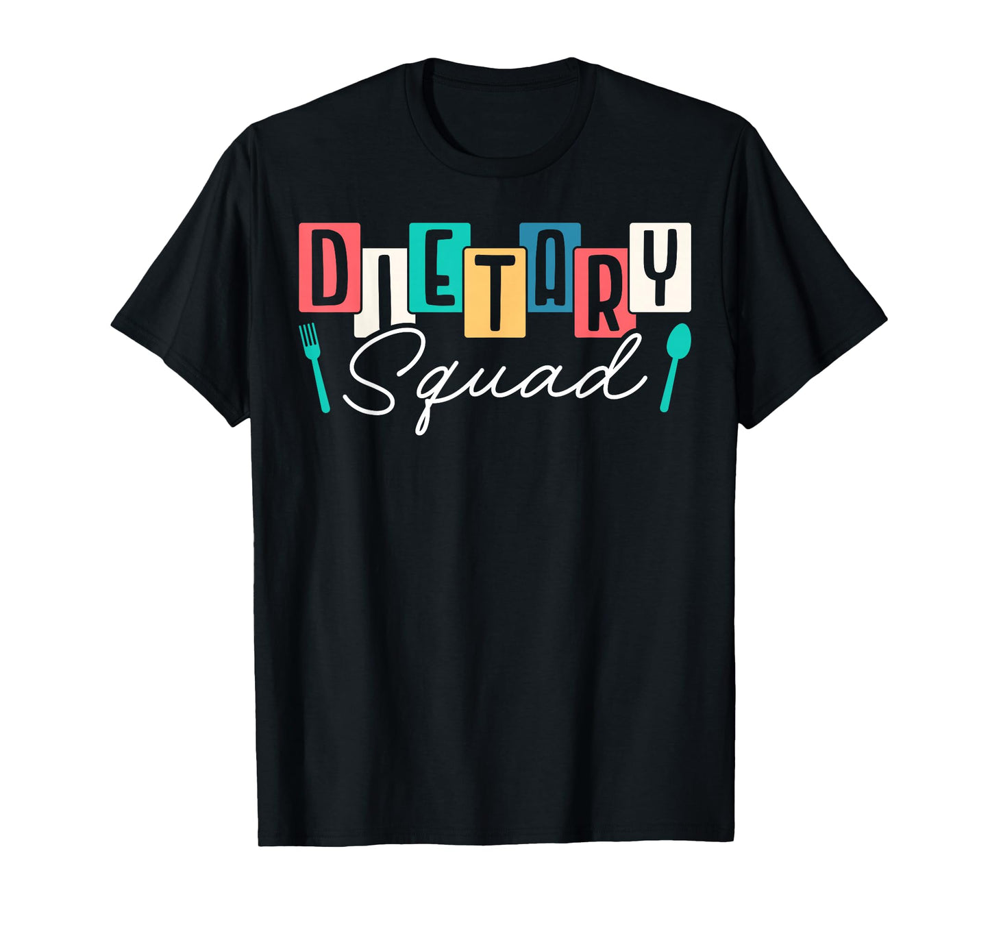 Dietary Squad Dietary Worker T-Shirt