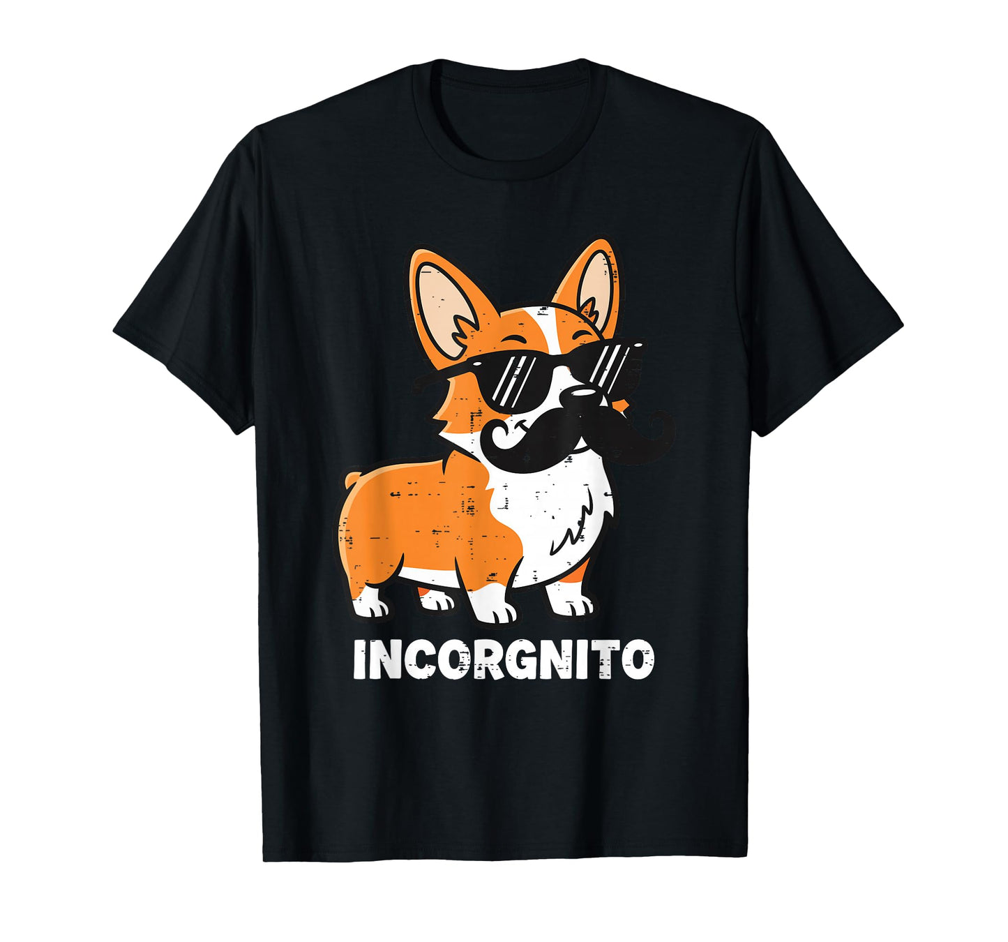 Incorgnito Funny Corgi in Disguise Dog Humor Men Women Kids T-Shirt