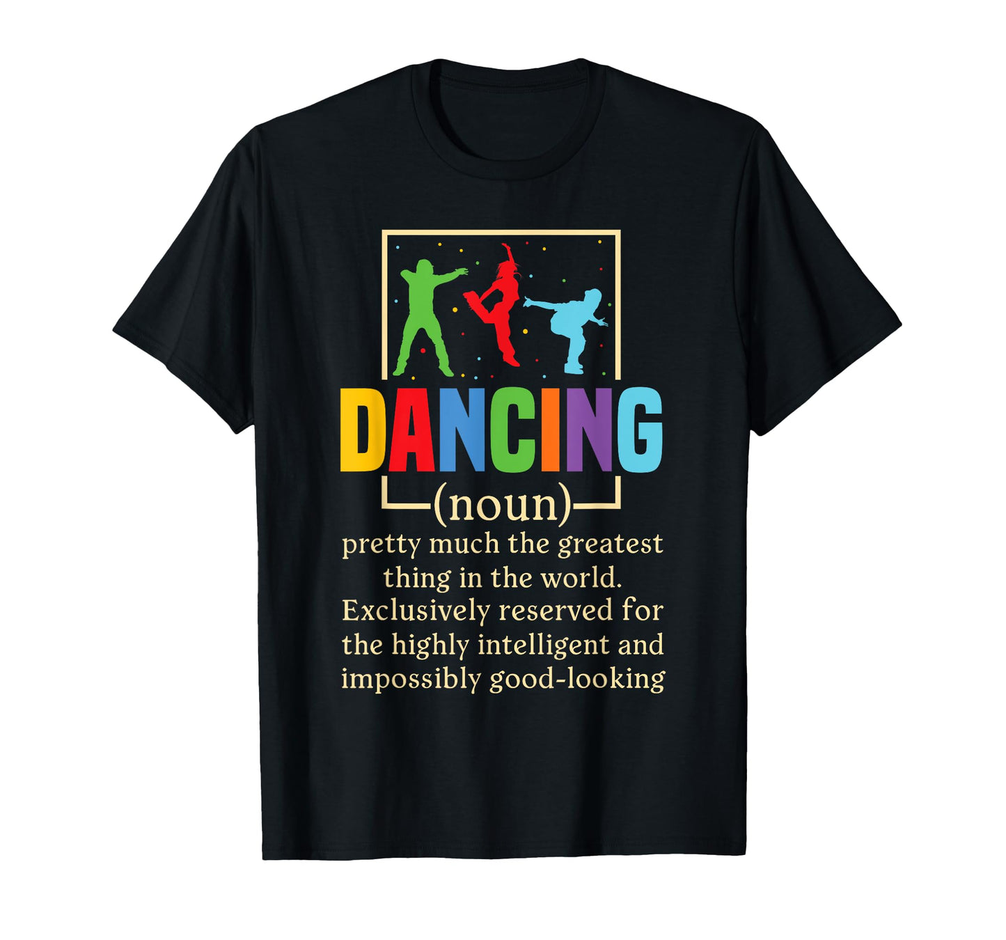 Dancing Noun Definition Funny Dancer Cool Dance Dictionary T-Shirt
