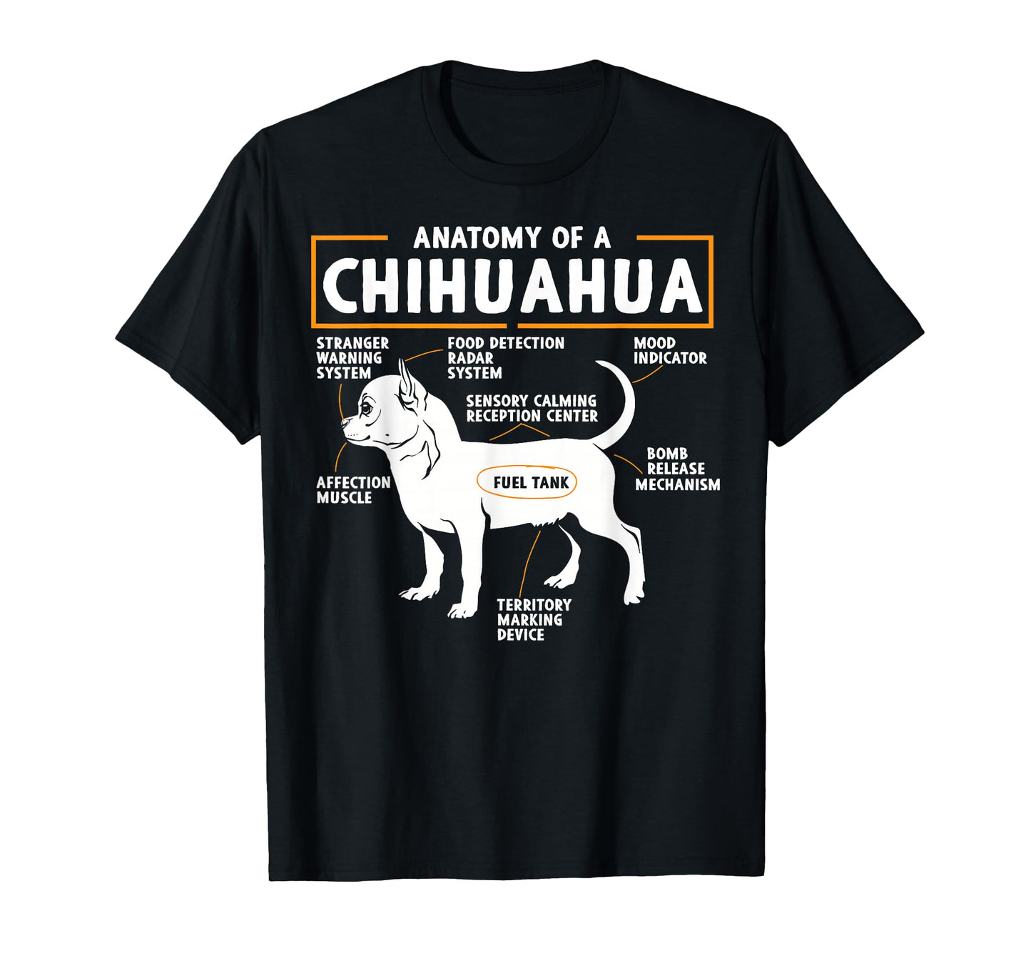 Anatomy of a Chihuahua - Chihuahua Dog T-Shirt