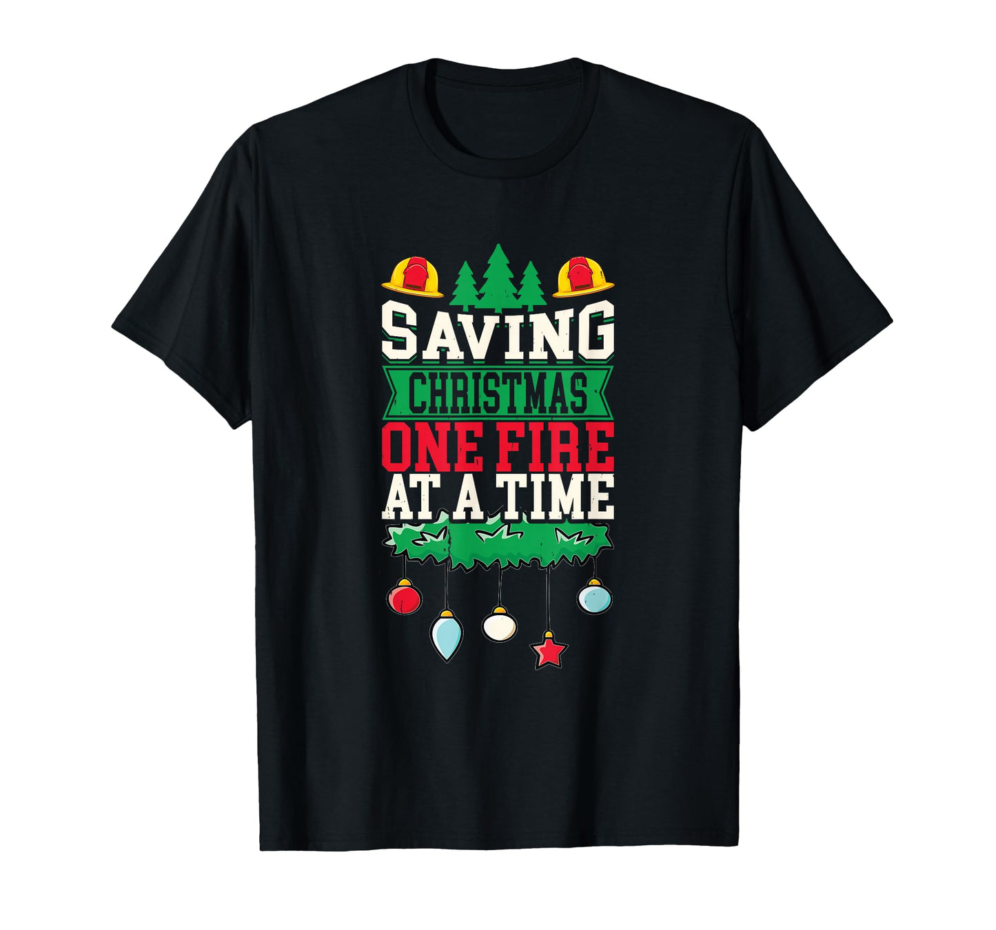 Santa Fireman Xmas Firefighting Funny Firefighter Christmas T-Shirt