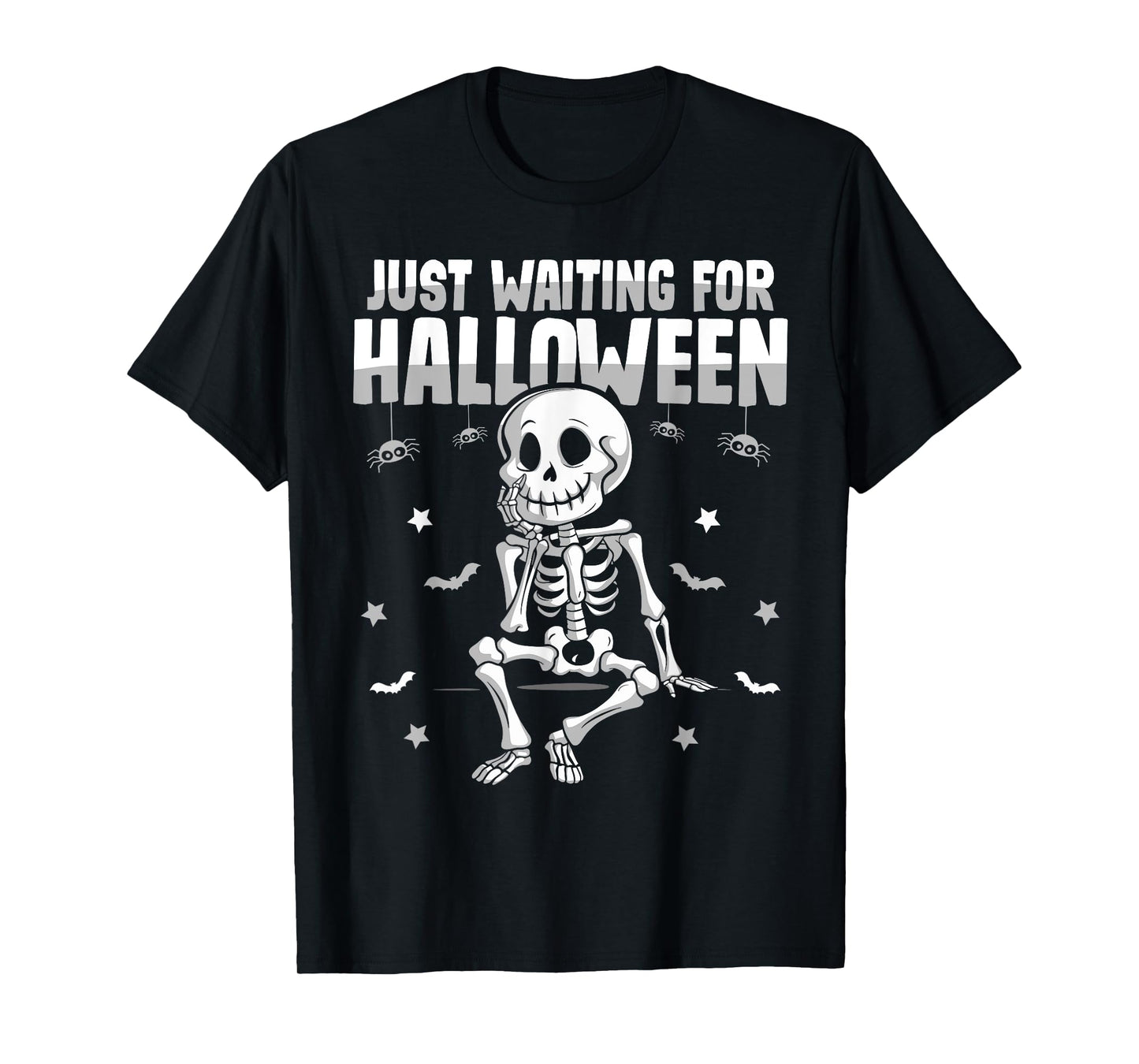 Just Waiting for Halloween Spooky Skeleton Summer Halloween T-Shirt