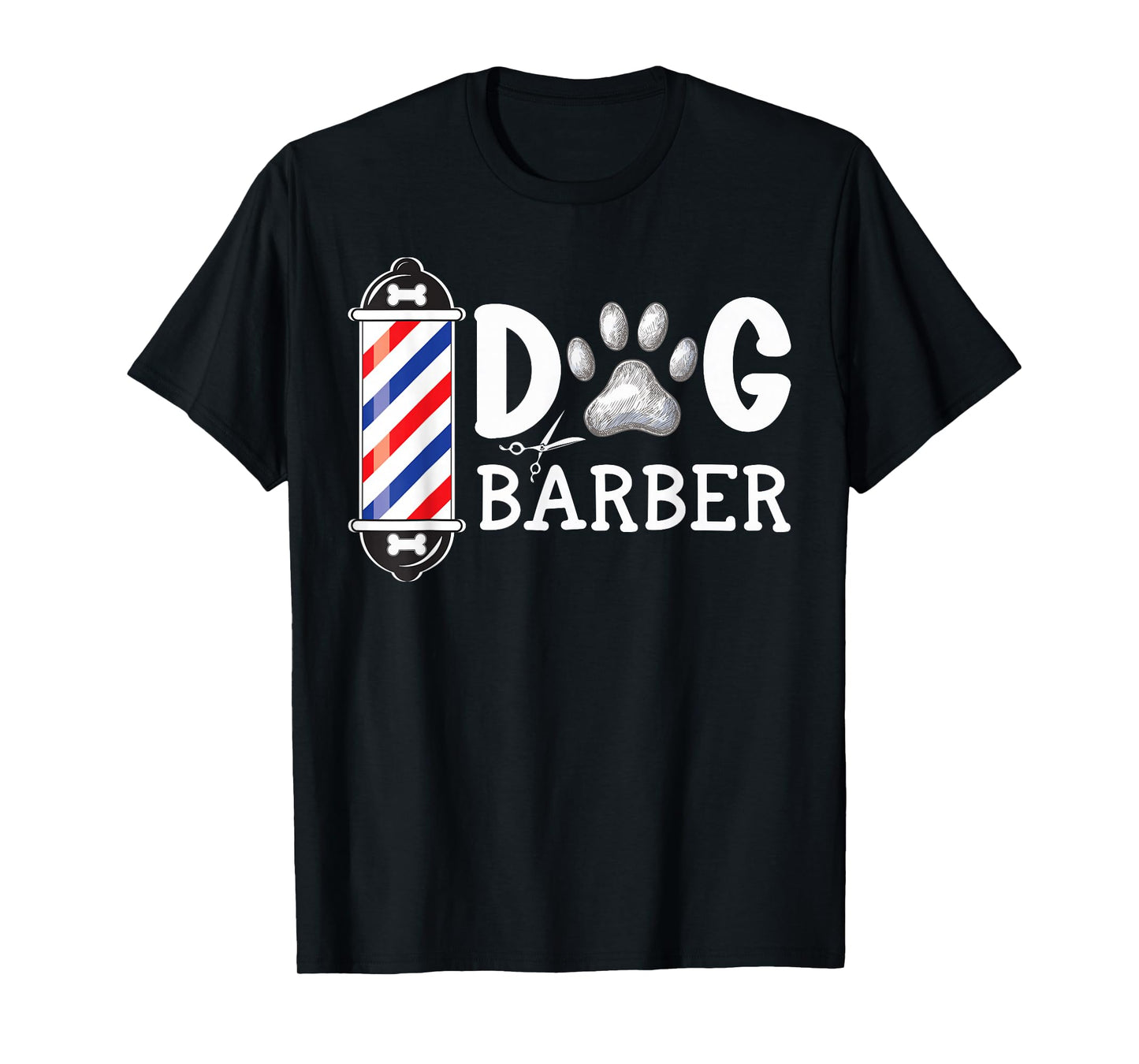 Funny Dog Groomer Dog Lover Pet Grooming Dog Barber T-Shirt