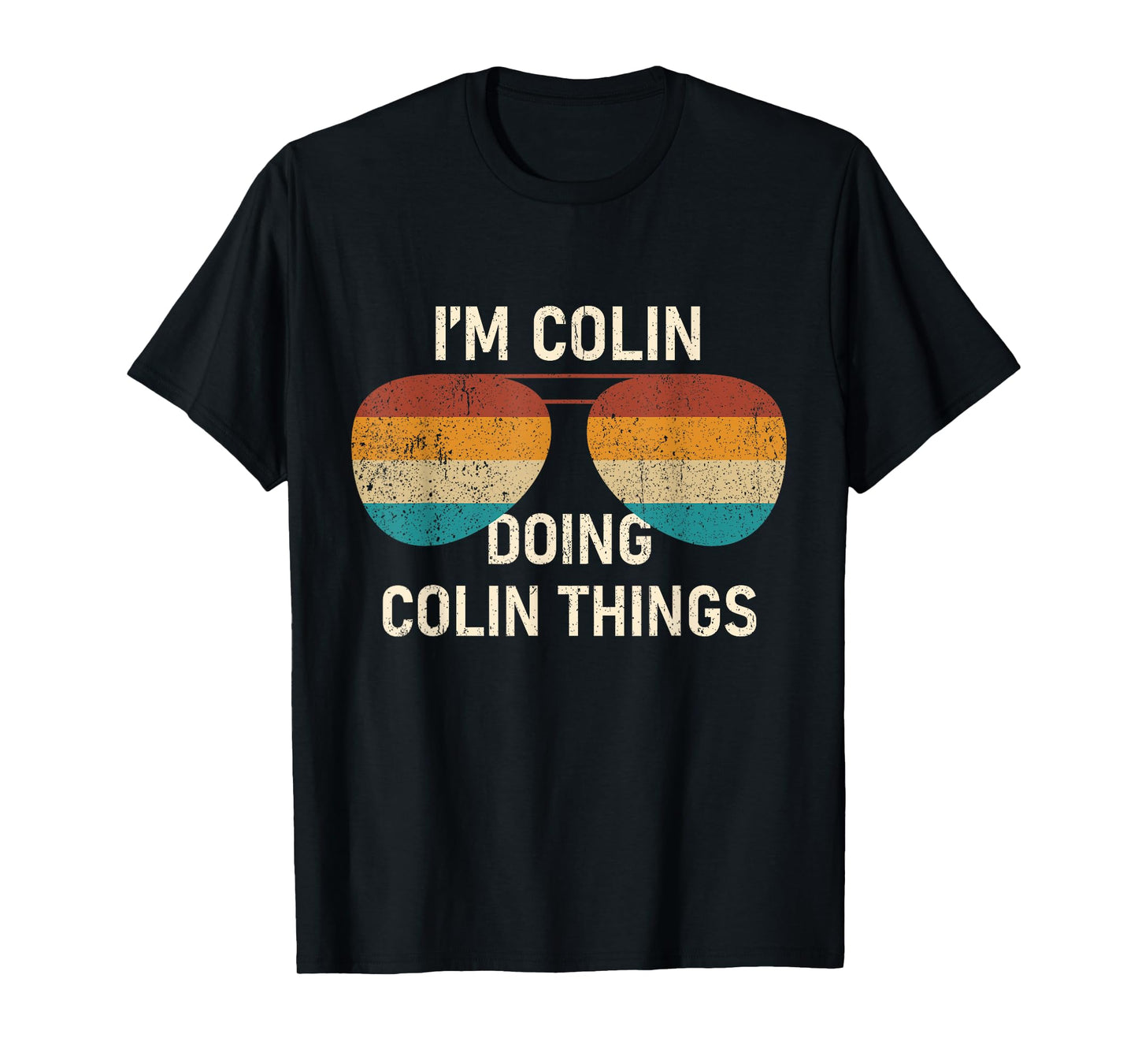 I'm Colin Doing Colin Things Retro Sunglass Personalized T-Shirt