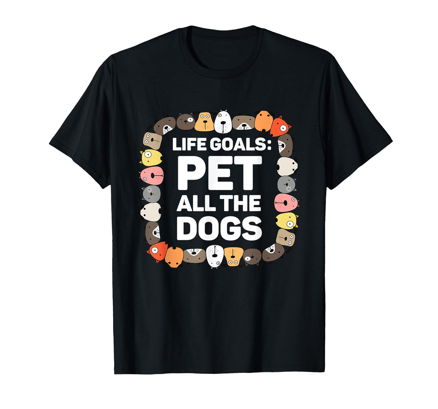 Pet All The Dogs Life Goals Funny Dog Lover Kids Puppy Dog T-Shirt