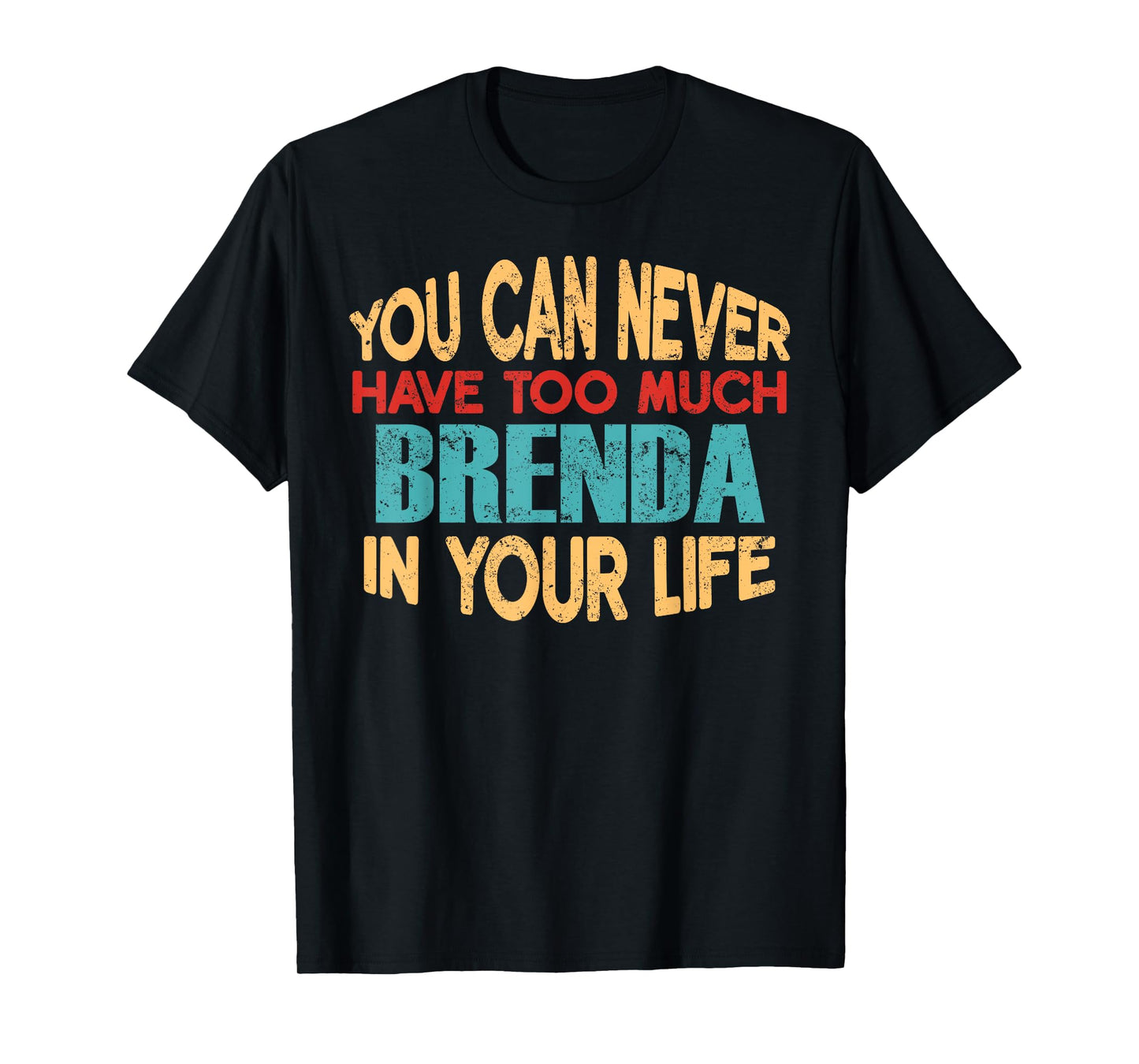 Funny Brenda Personalised T-Shirt First Name Joke Item T-Shirt
