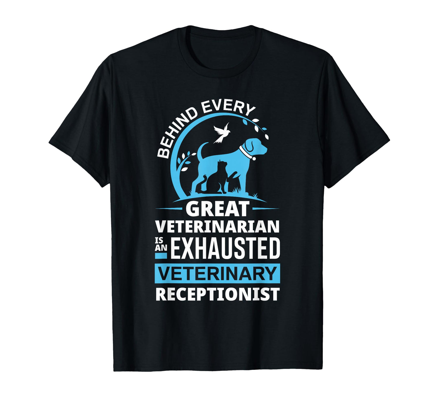 Funny Veterinarian Vet Receptionist Veterinary Receptionist T-Shirt Small