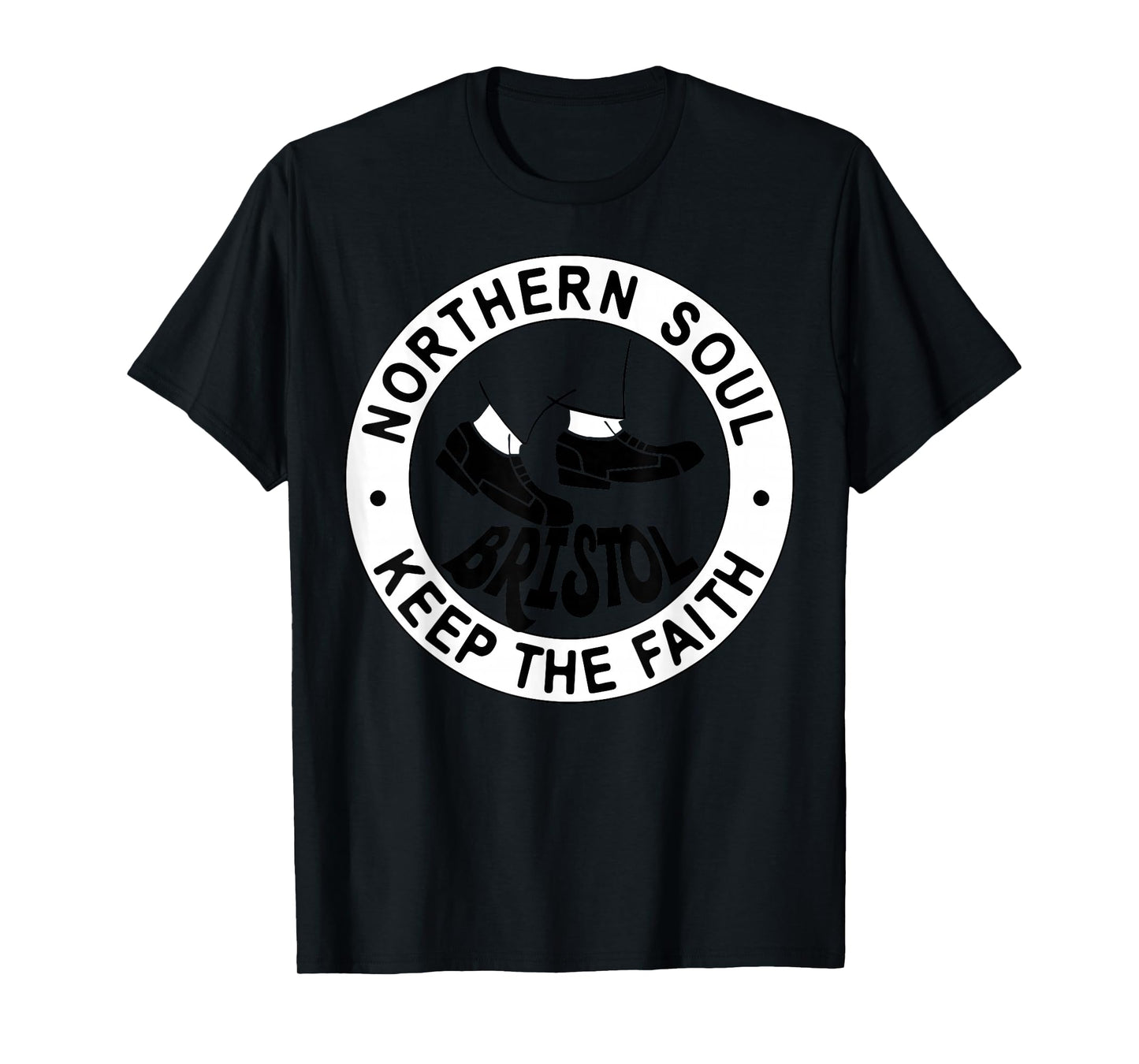 Northern Soul Bristol Keep the Faith Dancing feet T-Shirt