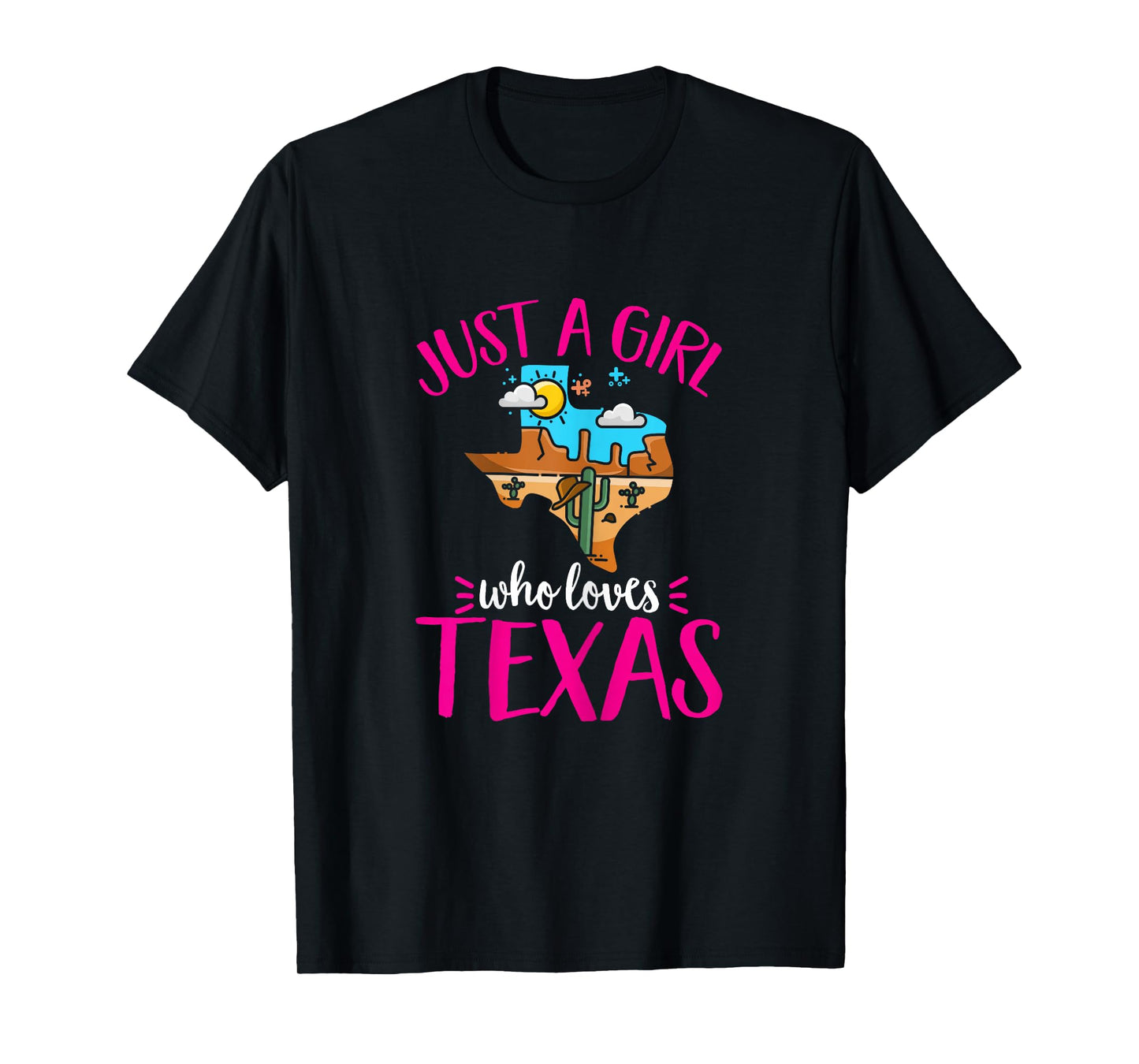 Texas Home Love Texan Girl Who Loves Her Texas T-Shirt