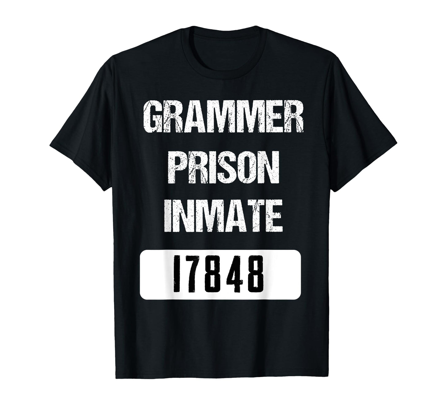 Funny English Grammar Police Inmate T-Shirt