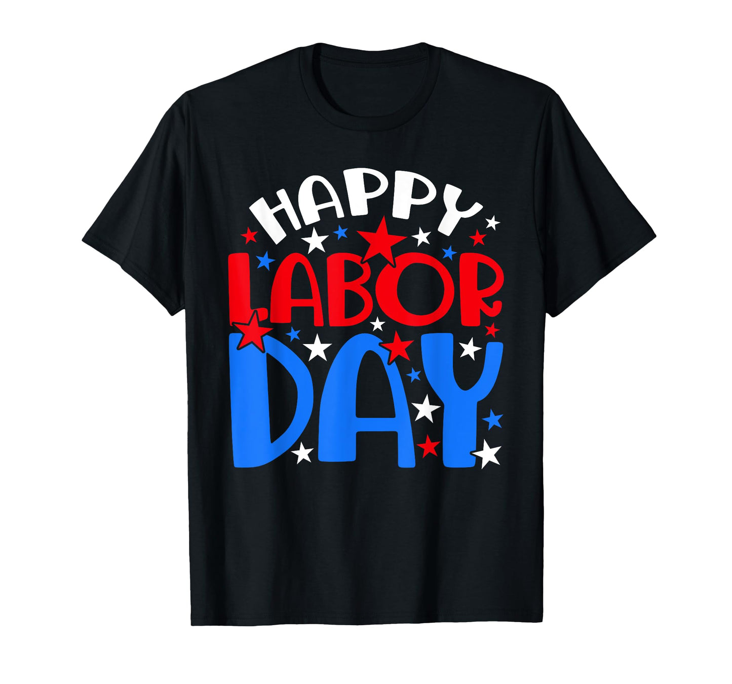 Happy Labor Day Men Women Kids T-Shirt