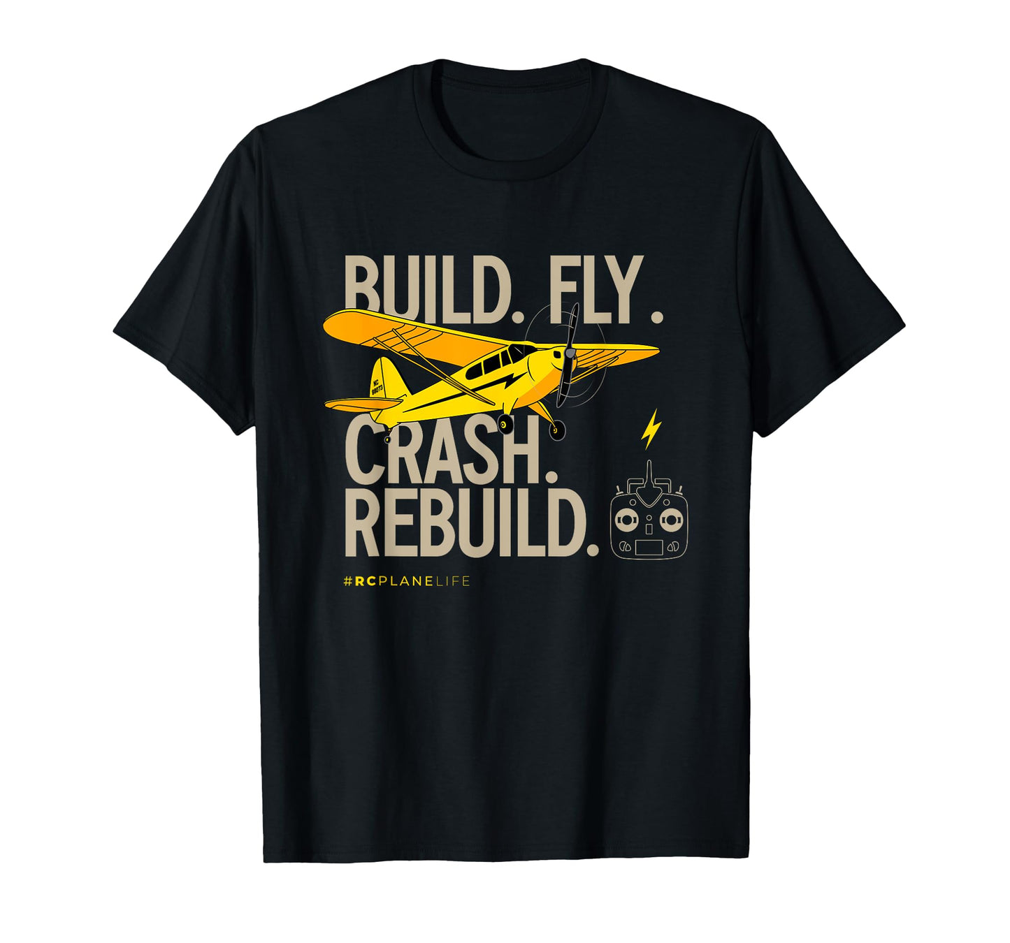 RC Plane Gifts Build Fly Crash Rebuild Yellow Airplane T-Shirt