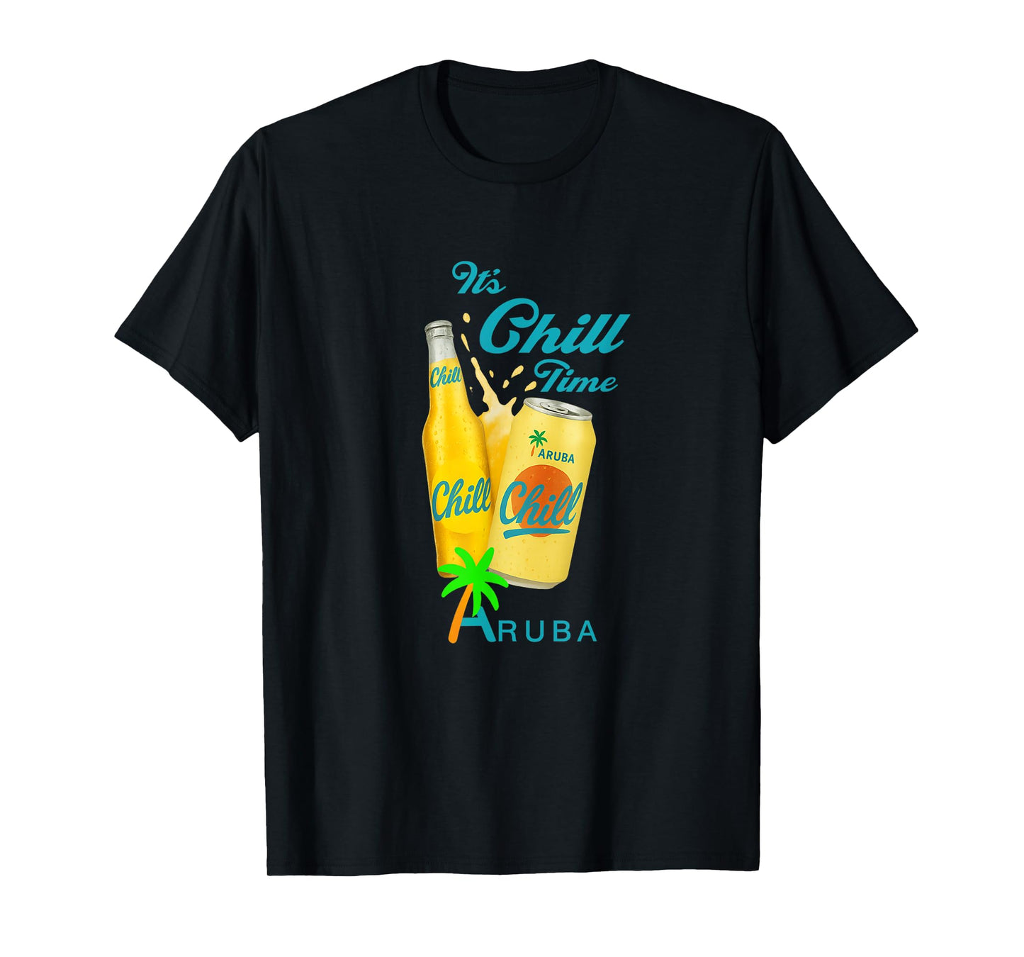 IT’S CHILL TIME ARUBA T-Shirt