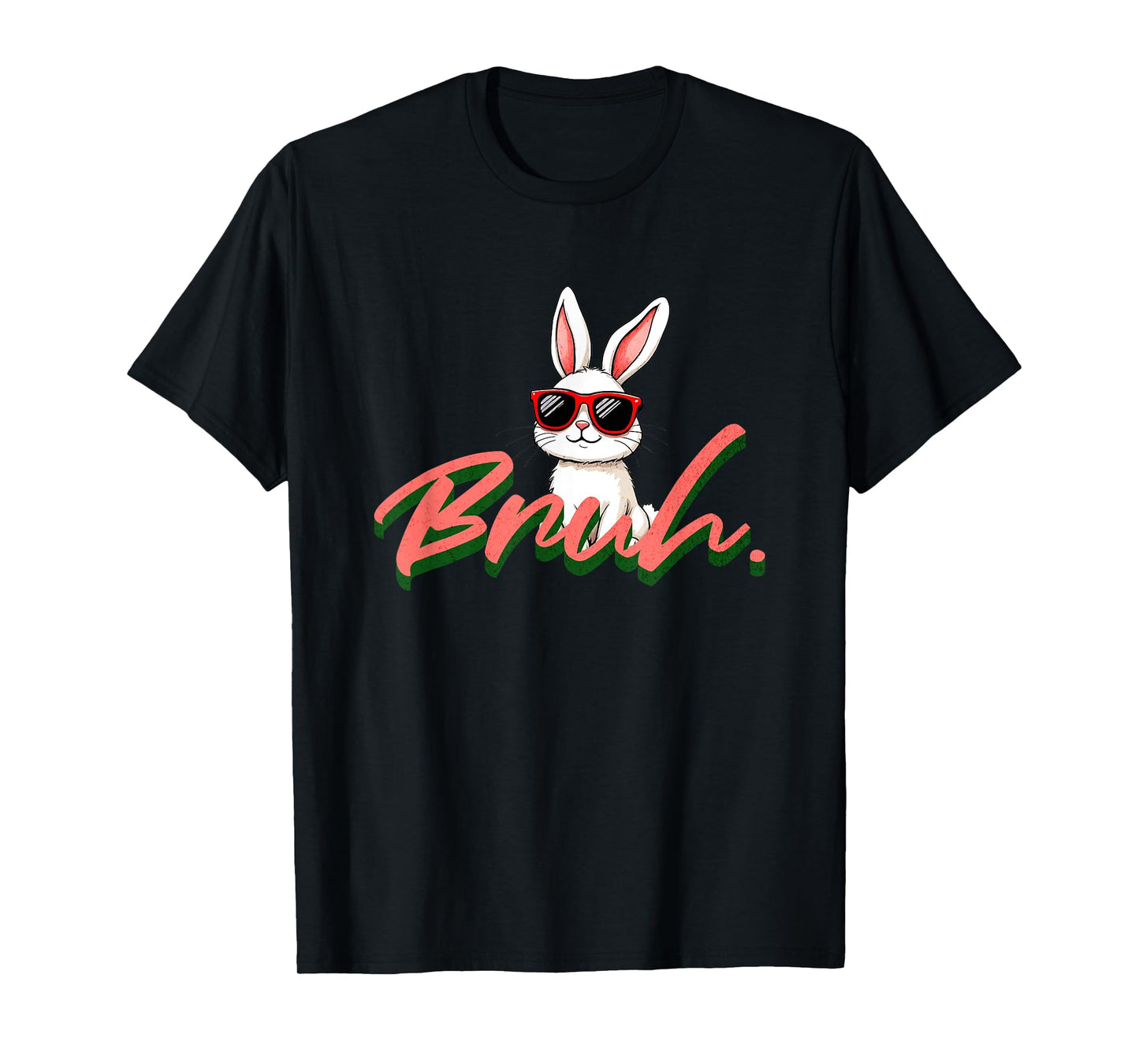 Bruh Funny Happy Easter Bunny with Sunglasses Kids Boys Men T-Shirt