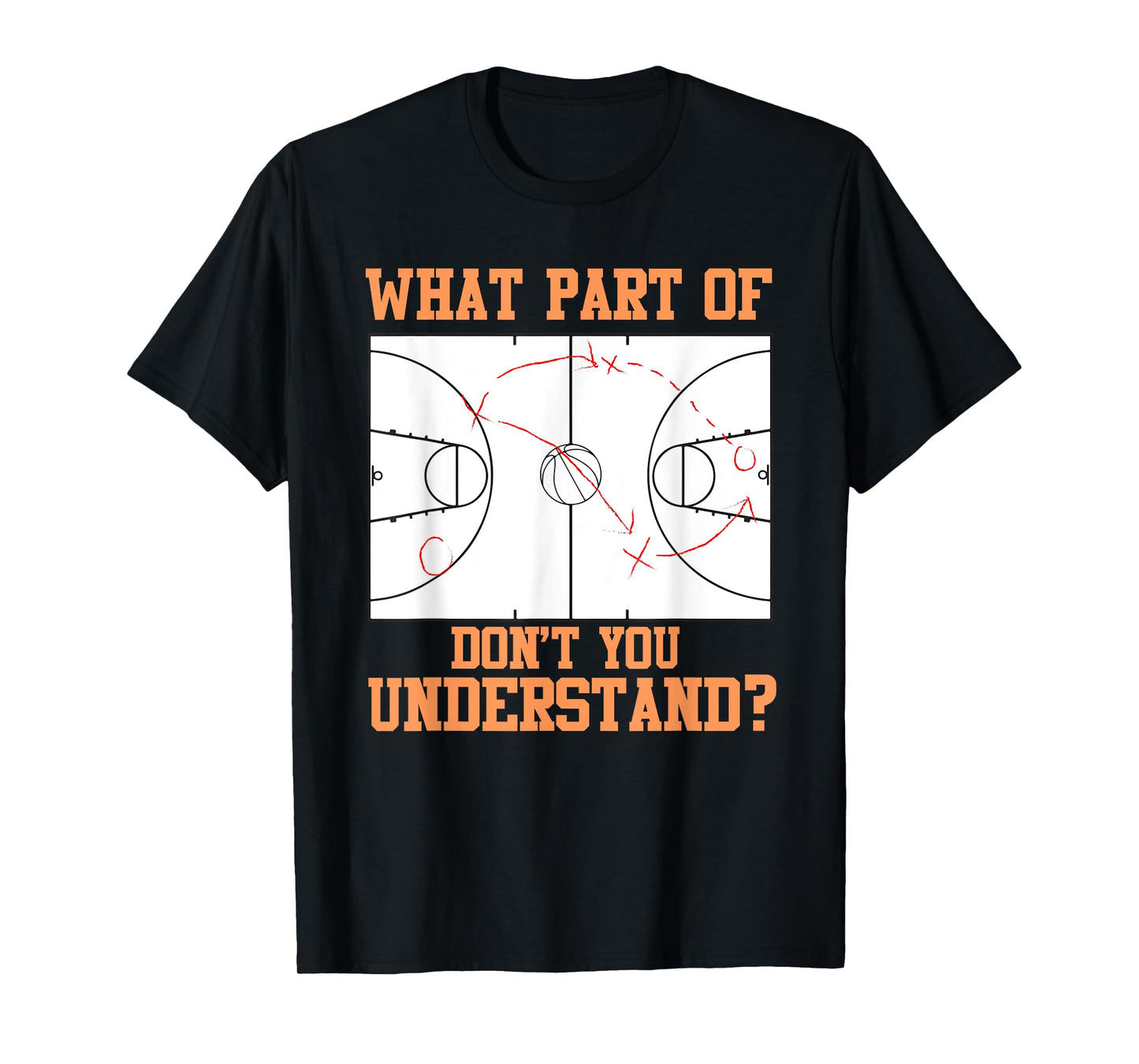 Funny Basketball Coach Design Men Women Ball Game Trainers T-Shirt