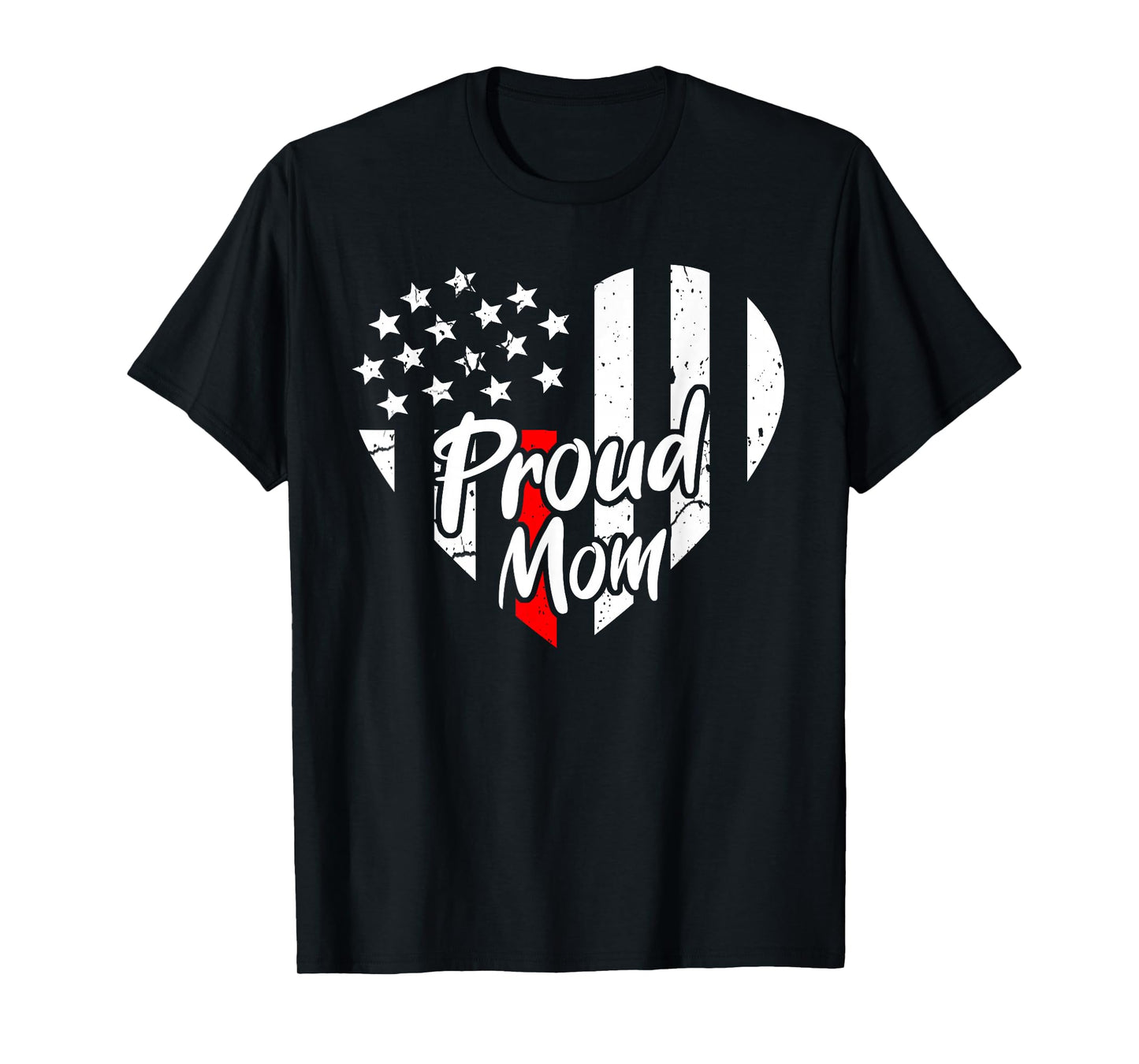 Proud Mom Of A Firefighter Mother Us Thin Red Line Shirt T-Shirt