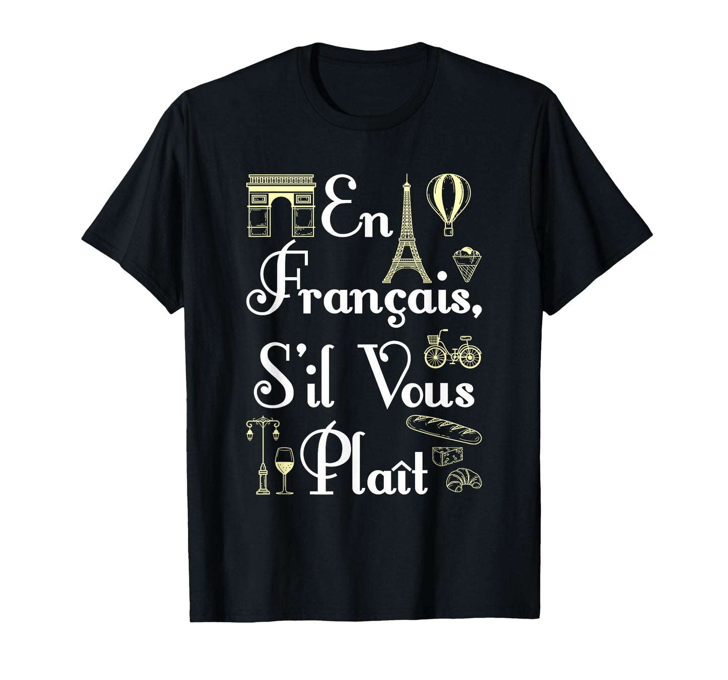 French Teacher En Francais S'il Vous Plait End of Year T-Shirt