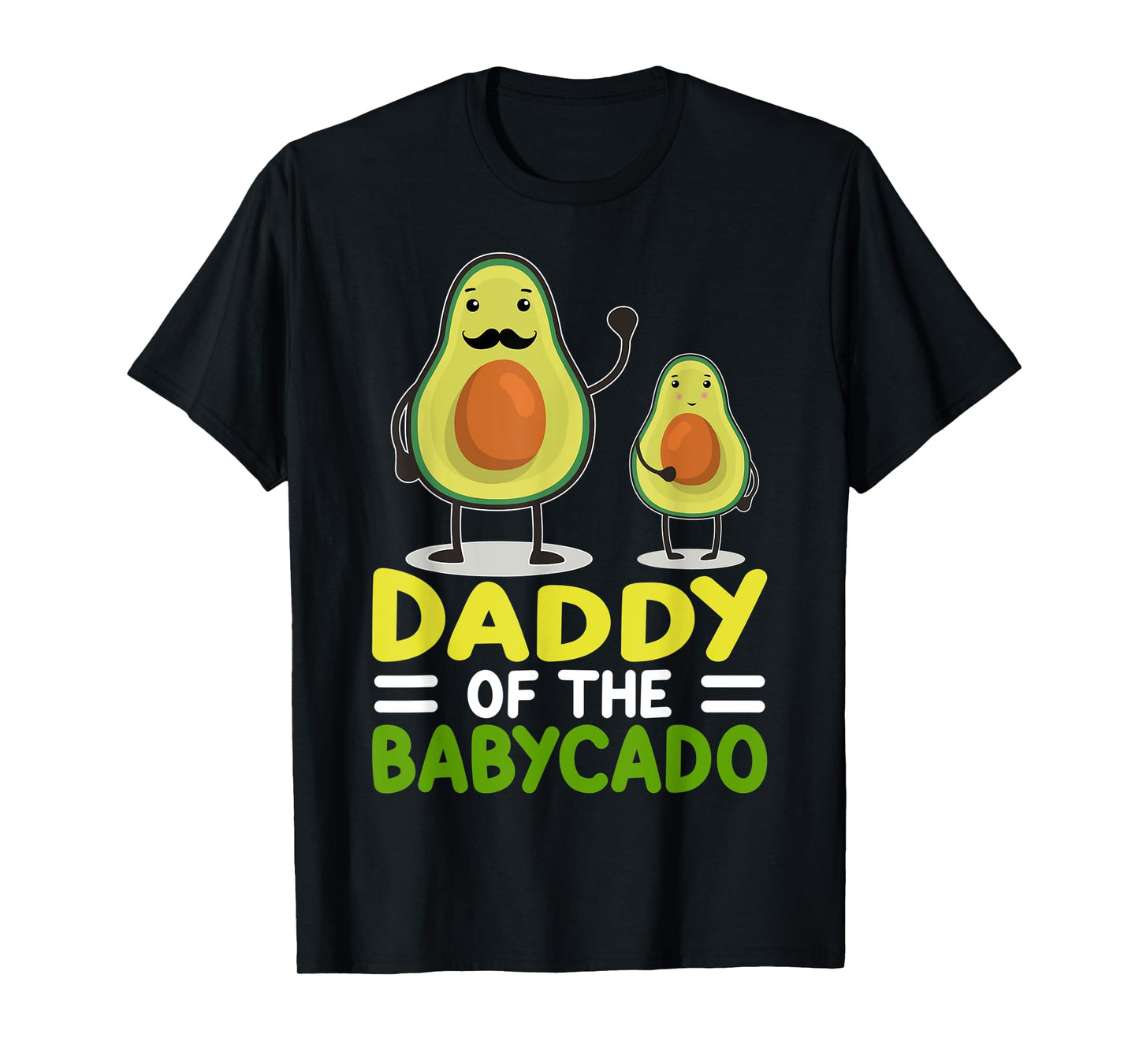 Mens Avocado Dad Funny Daddy Of The Babycado Father's Day T-Shirt