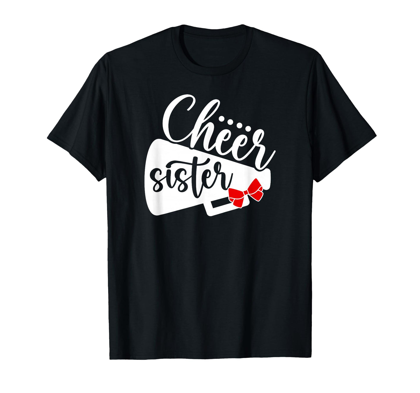 Cheer Sister Of A Cheerleader Sister Cheerleading Sis T-Shirt