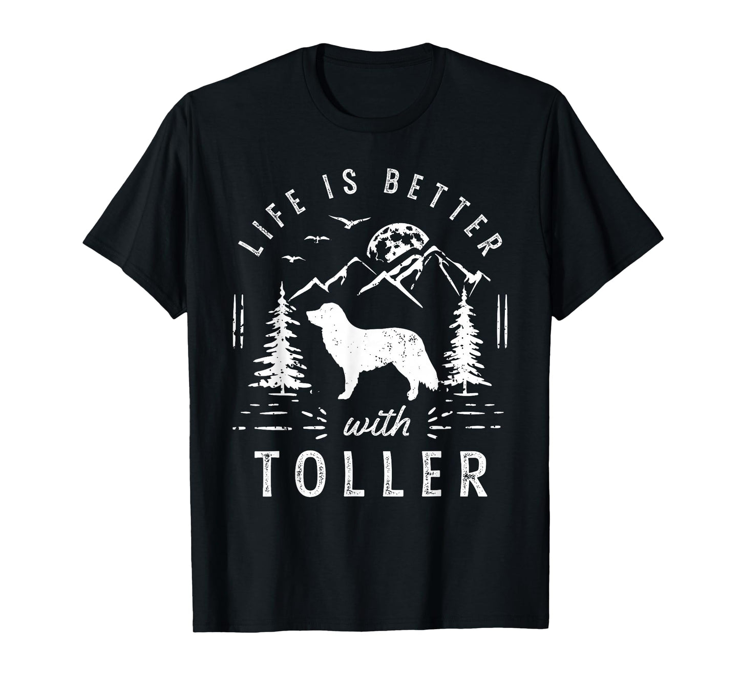 Nova Scotia Duck Tolling Retriever Toller Life Better Mom Da T-Shirt