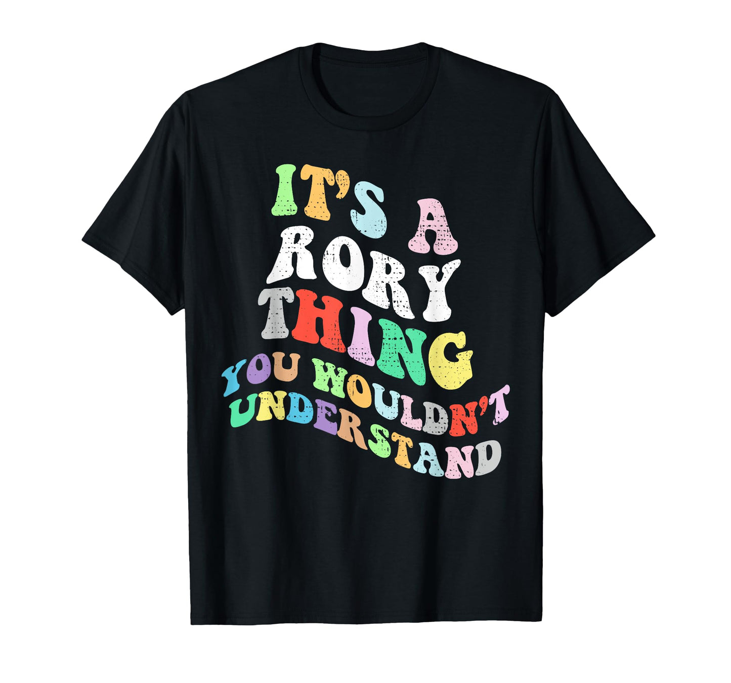 Personalized Name Mothers Day outfit For Women Retro Groovy Its a Rory Thing You Wouldnt Understand T-Shirt, Small, Black