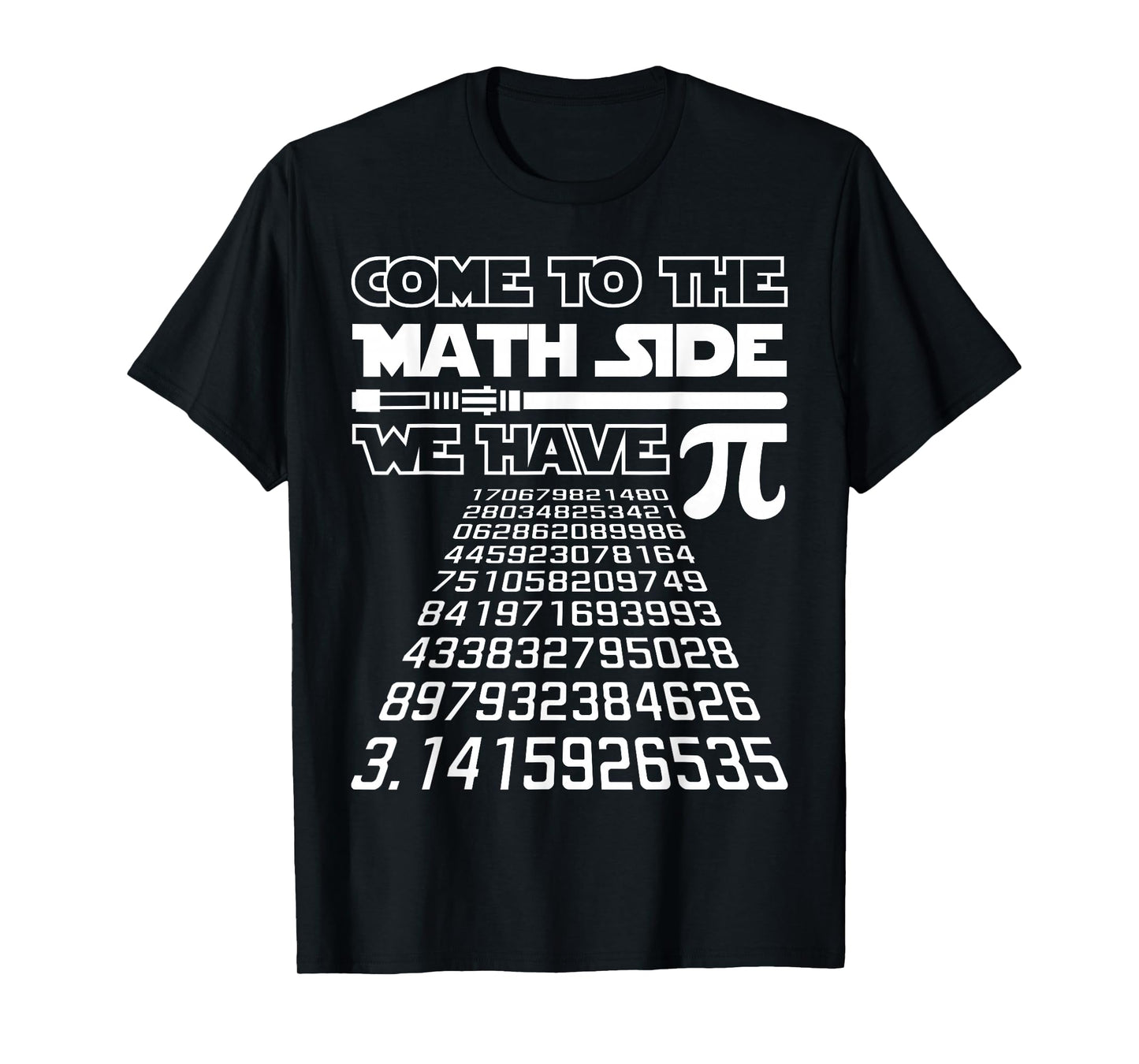 Come to The Math Side We Have Pie Shirt Pi Day Teacher Gift T-Shirt