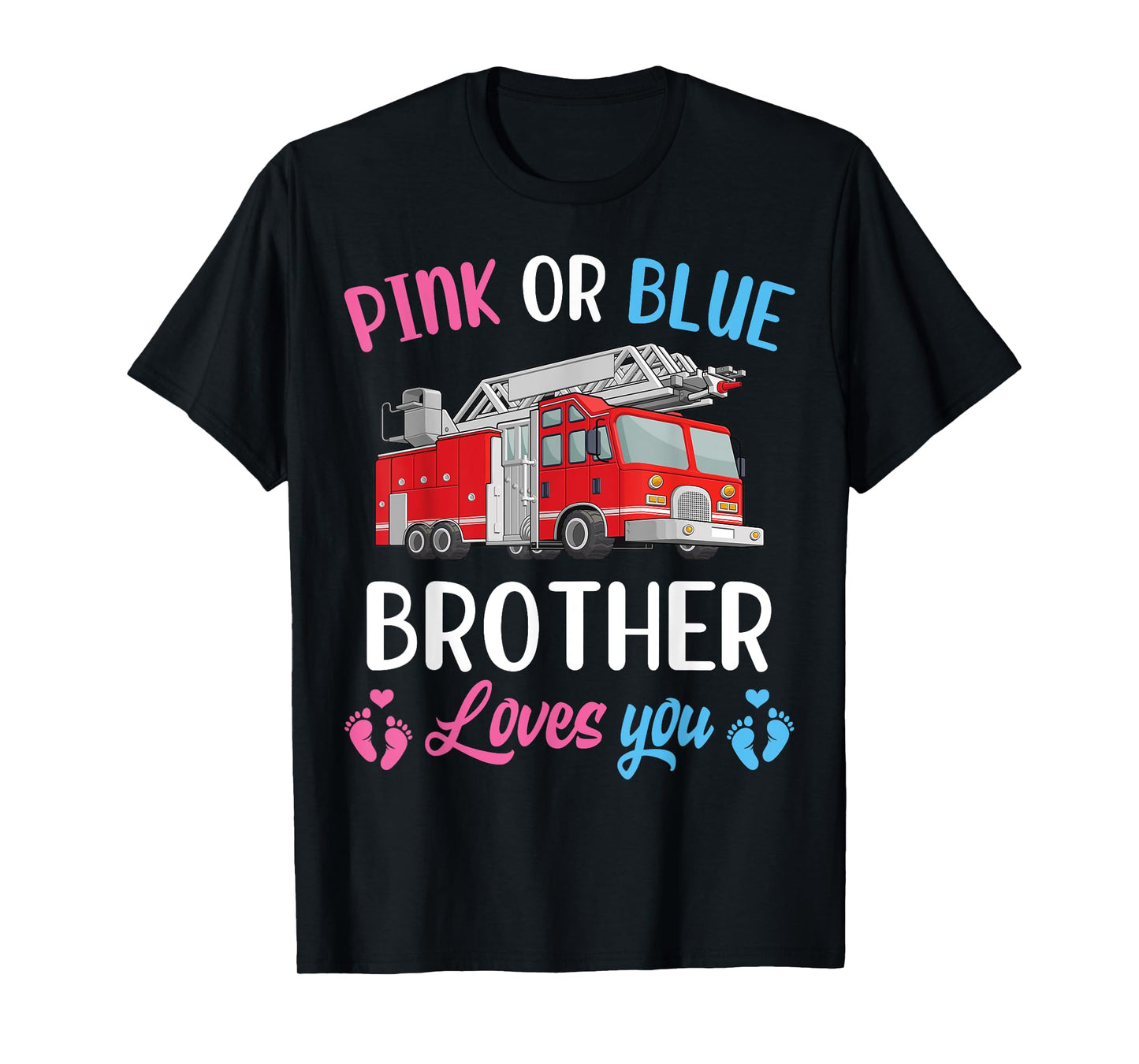 Pink Or Blue Brother Loves You Fire Truck Baby Gender Reveal T-Shirt