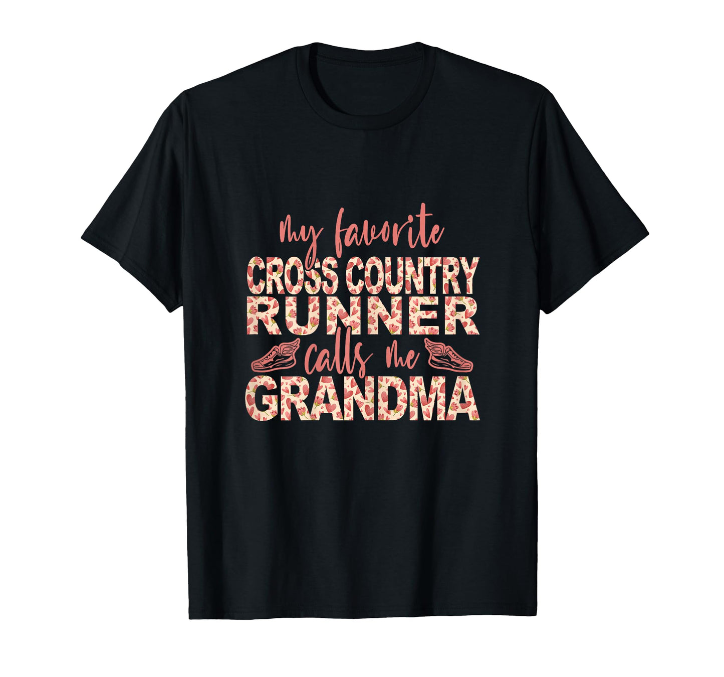My Favorite Cross Country Runner Calls Me Grandma Running T-Shirt