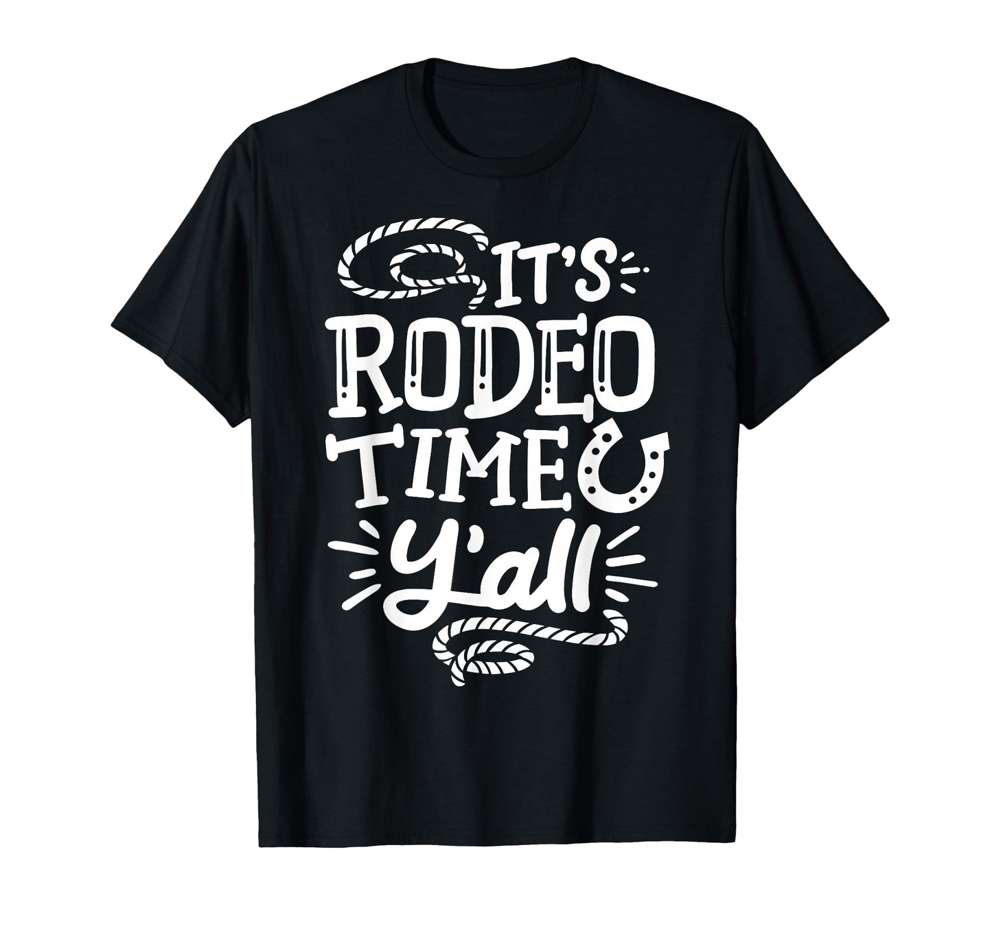 Rodeo It's Rodeo Time Y'all T-Shirt