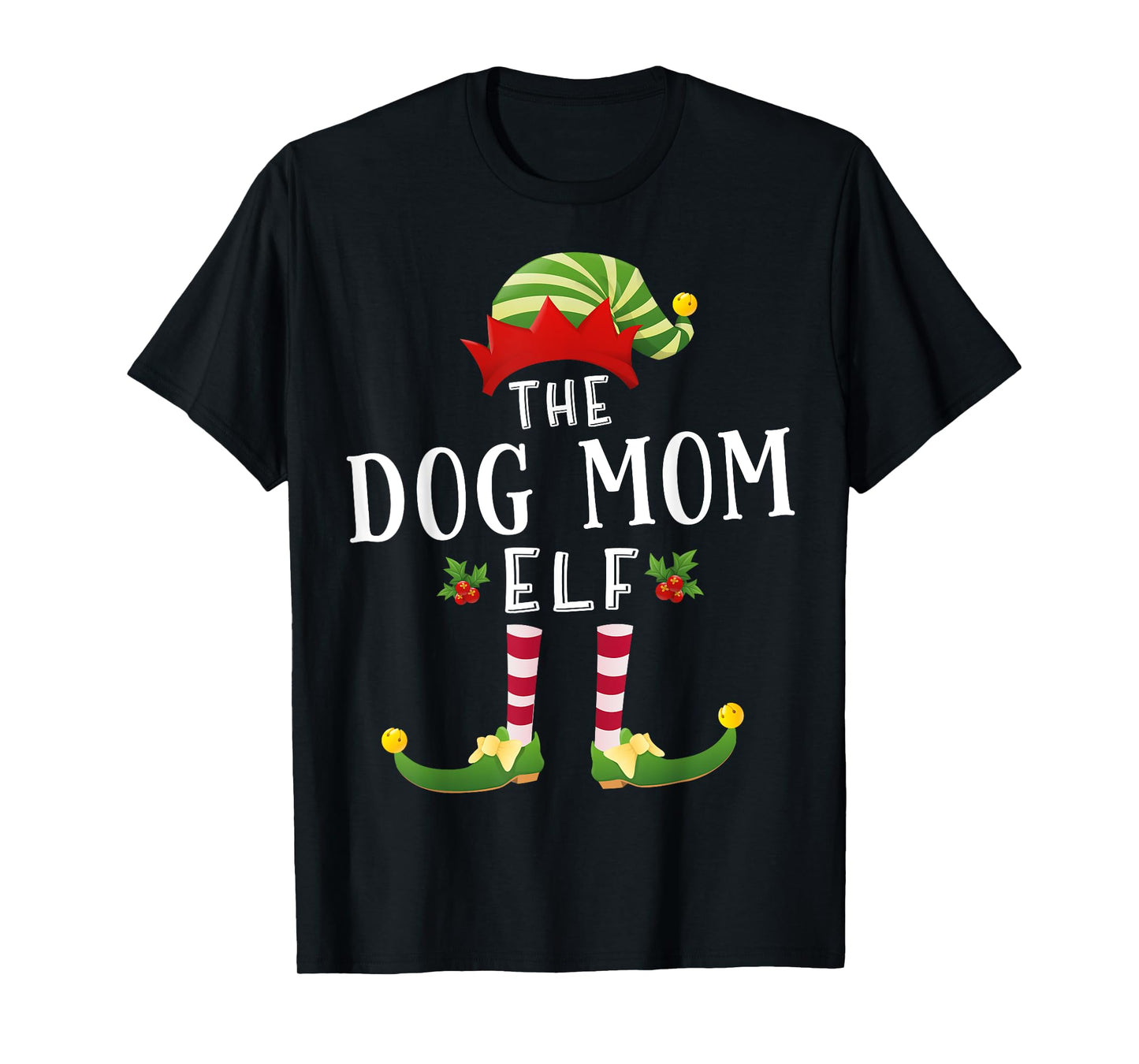 The Dog Mom Elf Christmas Matching Pajama Men Women T-Shirt