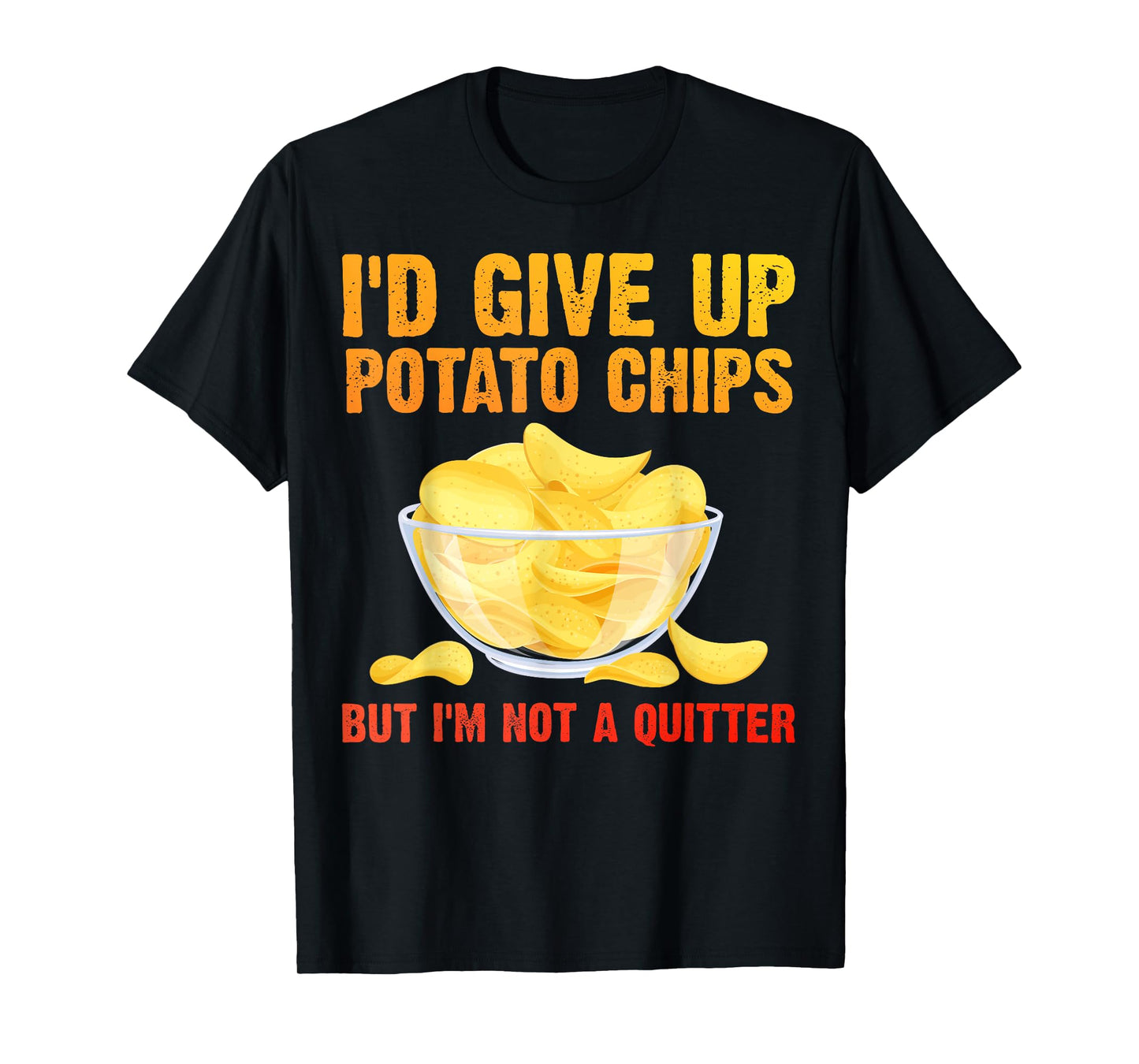 Funny Potato Chips Art For Men Women Kids Bag Of Chips Lover T-Shirt