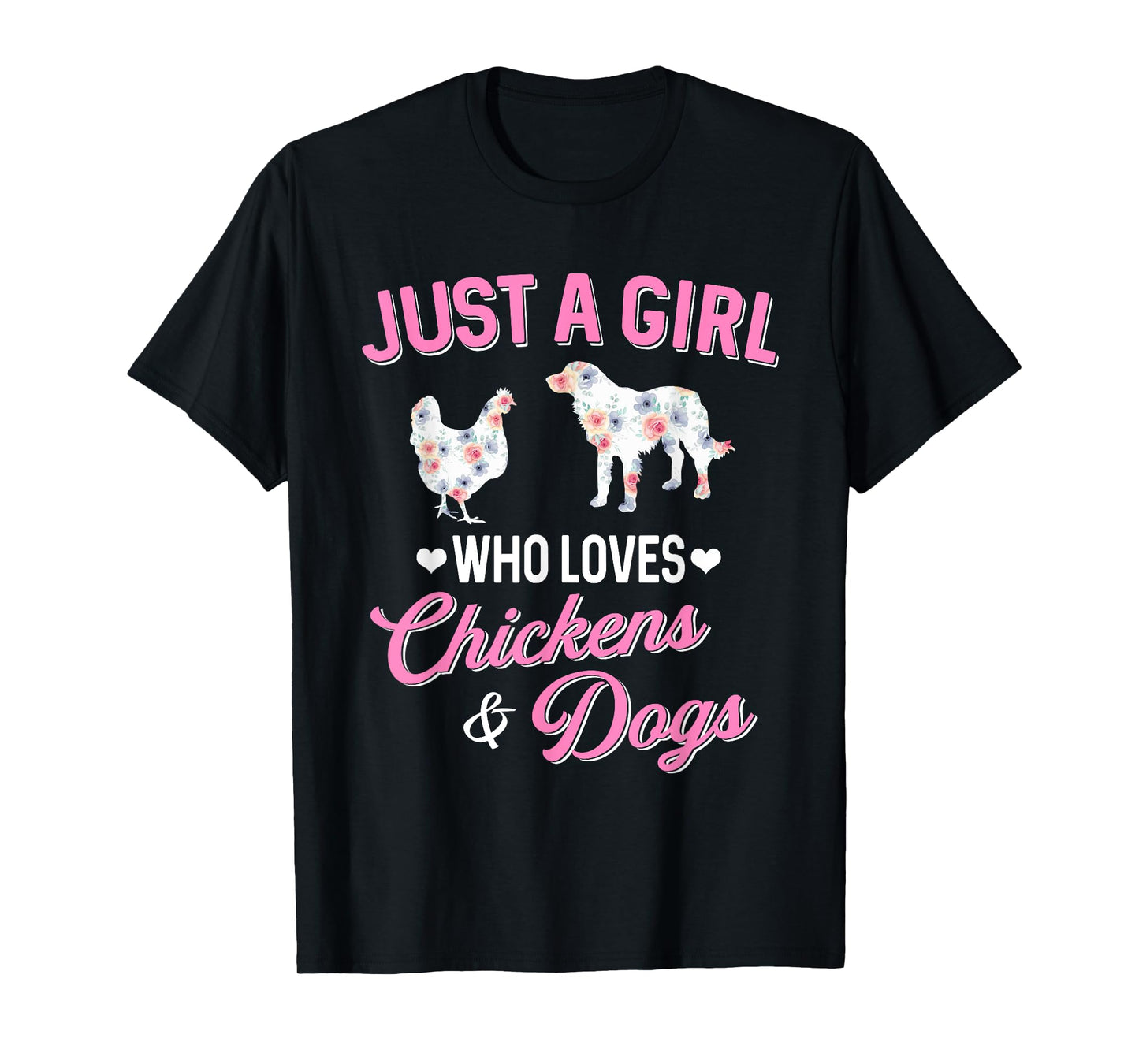 Just A Girl Who Loves Chickens Dog Lover Women Farmer T-Shirt