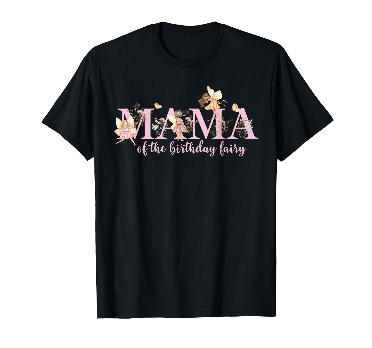 Mama Of The Birthday Fairy Magical Birthday Girl T-Shirt