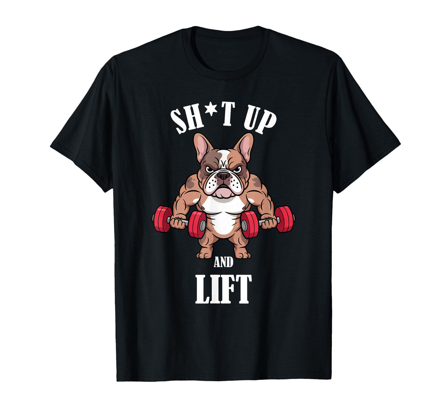 French Bulldog Weightlifting Dumbbells Funny Gym Workout T-Shirt