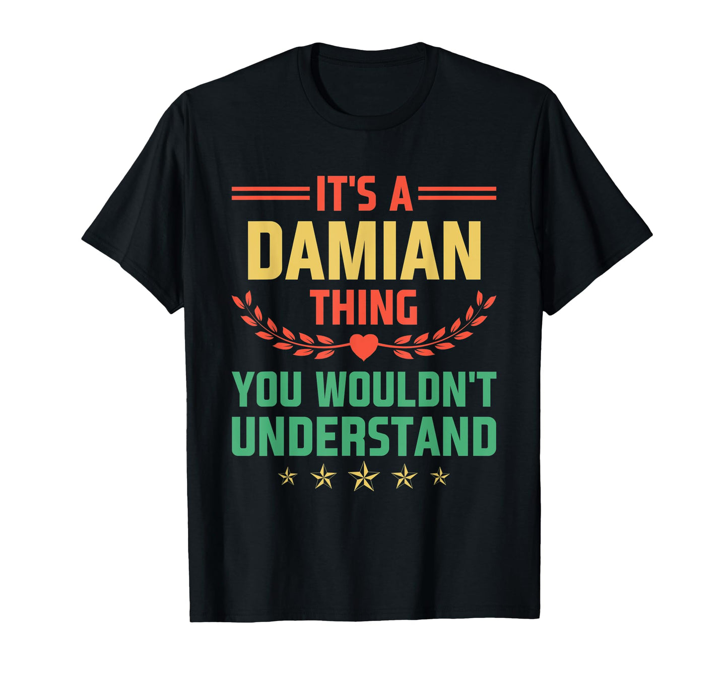 It's a Damian Thing You Wouldn't Understand Funny Name T-Shirt