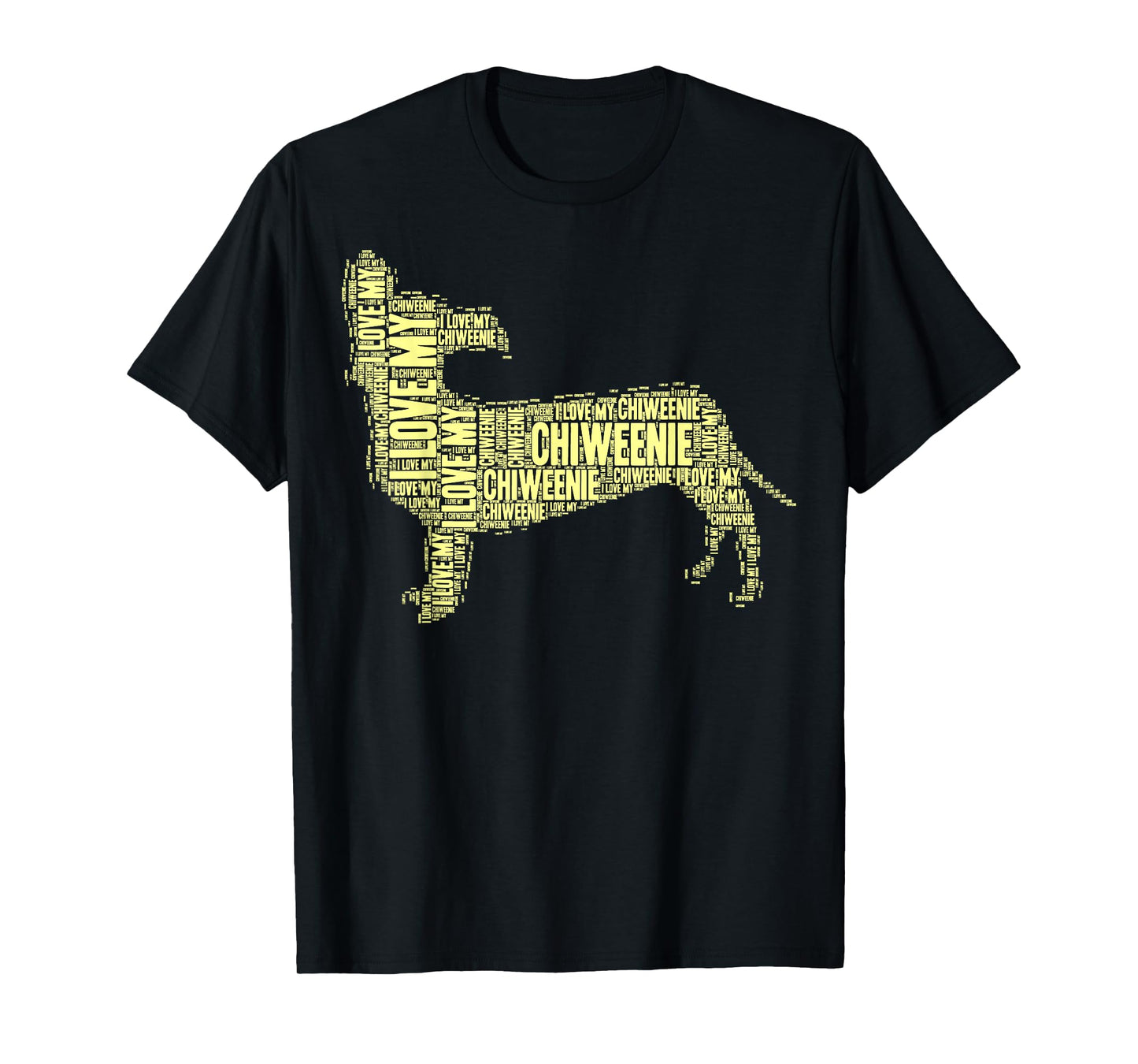 I Love My Chiweenie Word Art Chiweenie Shirt T-Shirt