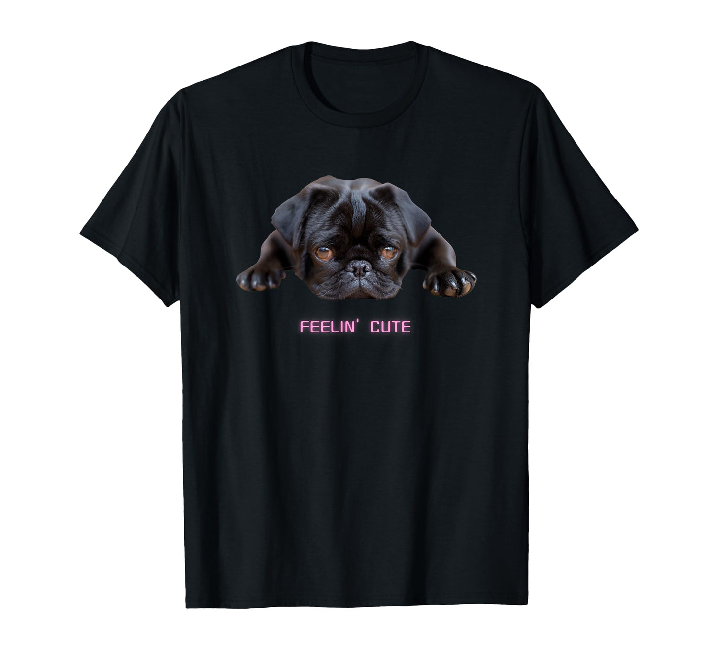 Feelin' Cute Black Pug Dog Lover Dark Puppy T-Shirt