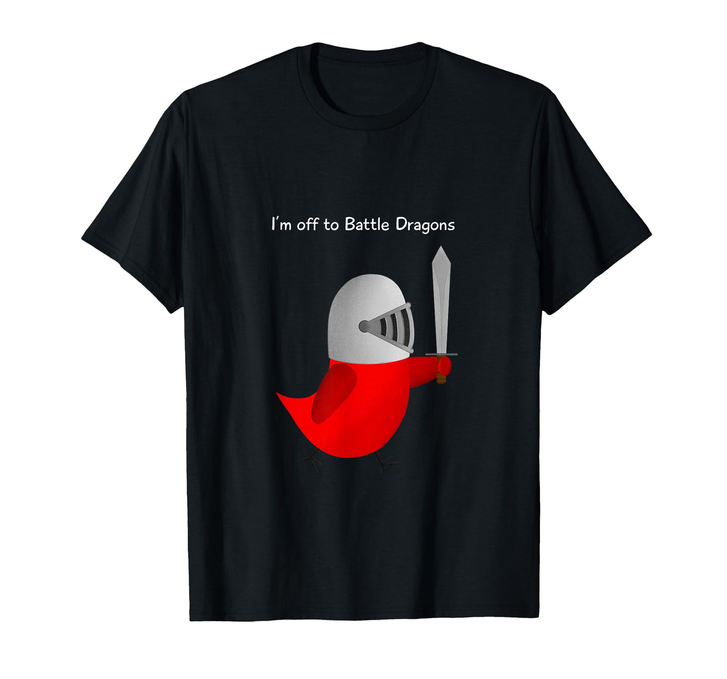 The Official Sammy Bird - I'm off to Battle Dragons T-Shirt T-Shirt