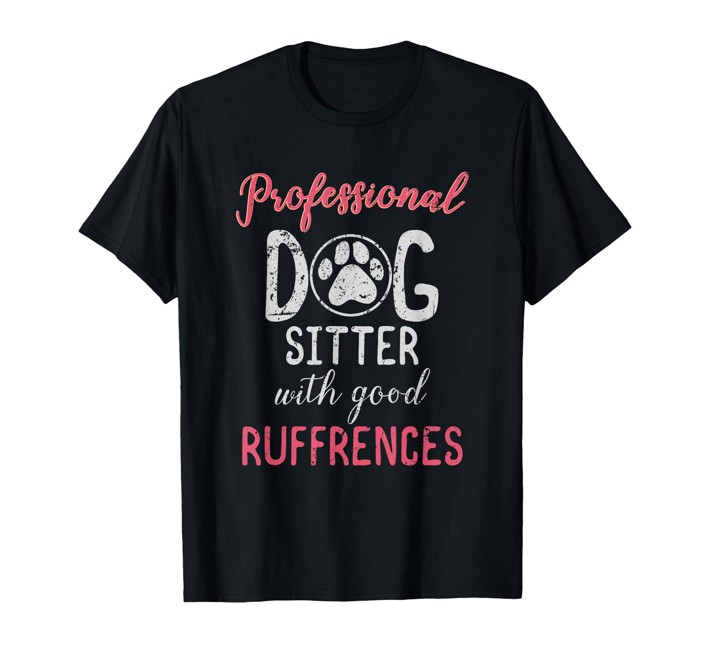 Funny Dog Sitter T Shirts - Professional Dog Sitter T-Shirt