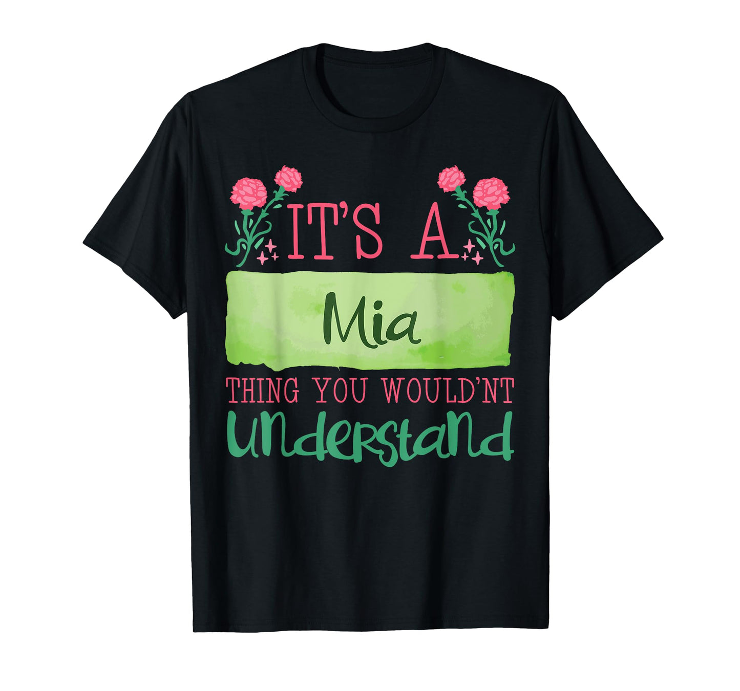Its A Mia Thing You Wouldnt Understand T-Shirt