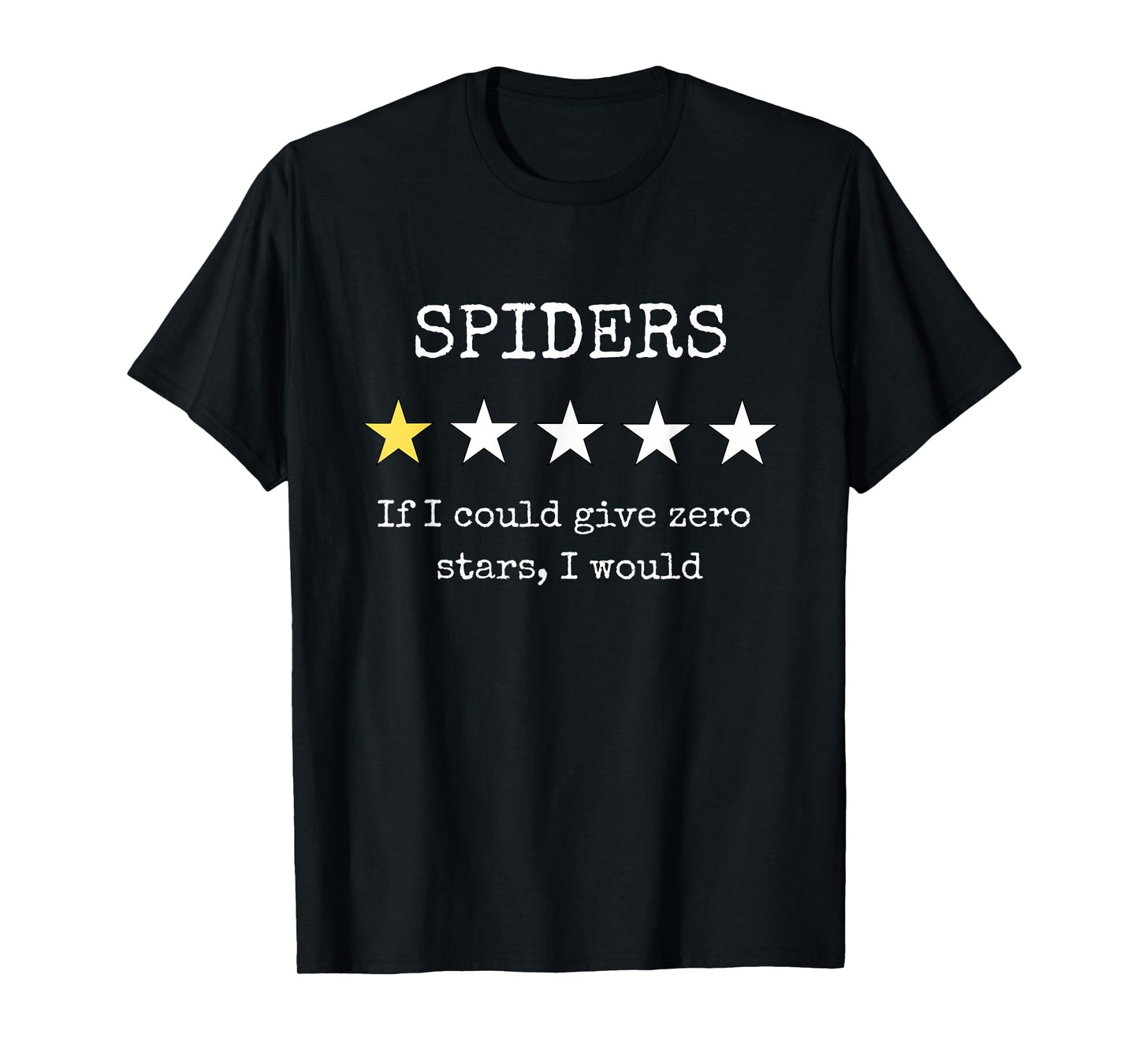 Spider Haters Arachnaphobe Funny Sarcastic Bug Exterminator T-Shirt