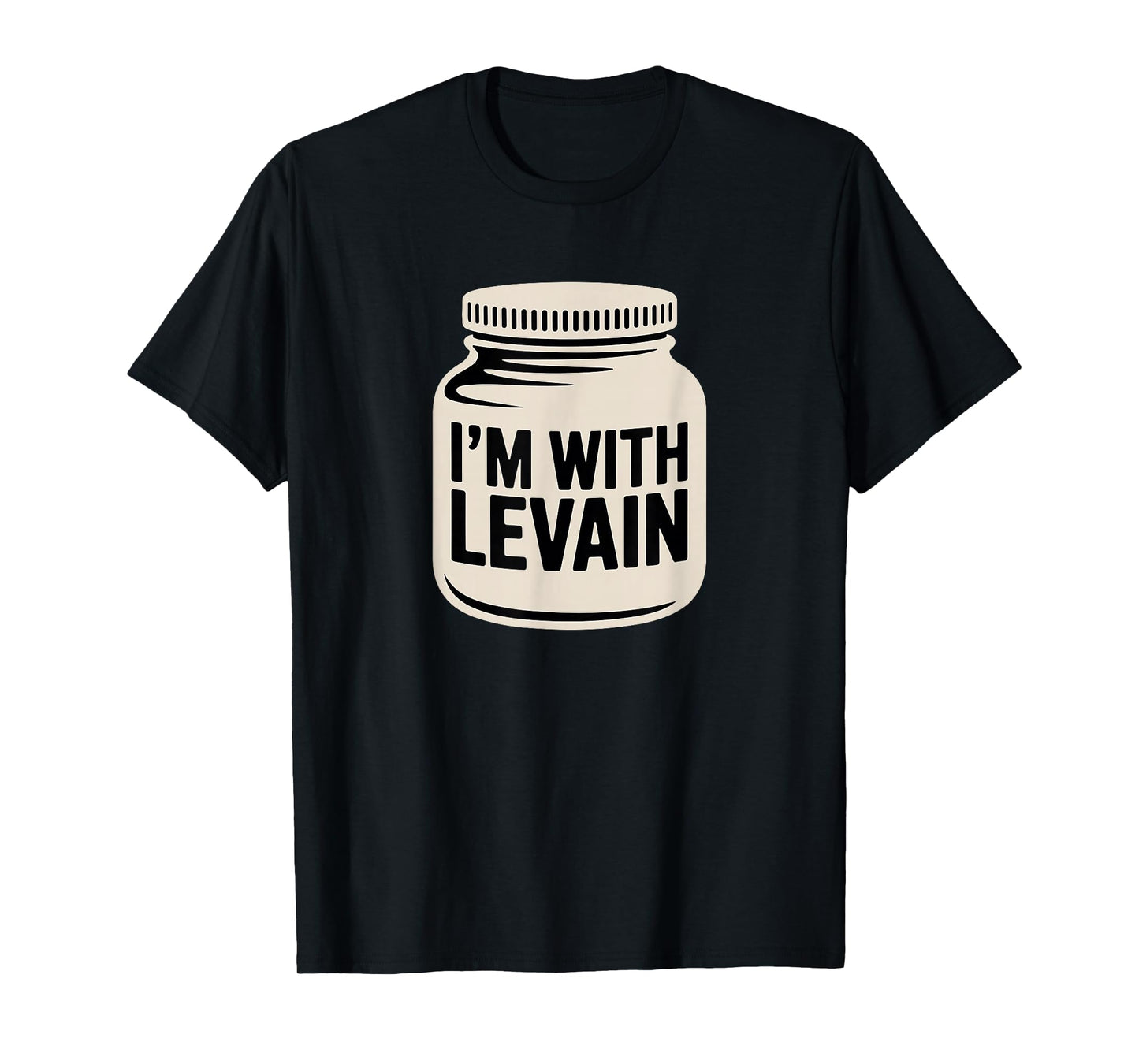I'm with Levain Sourdough Baking Wild Yeast Home Baker T-Shirt