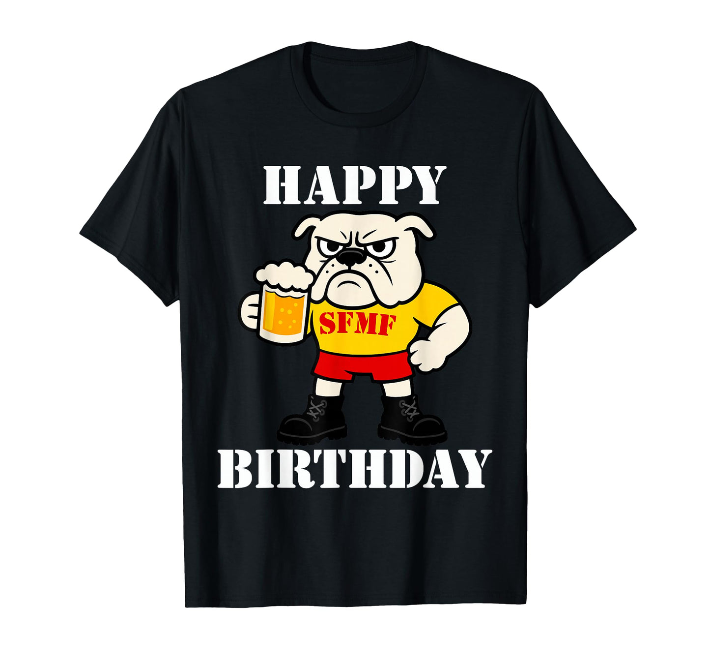 SFMF English Bulldog Funny Military Veteran Saying Men Women T-Shirt
