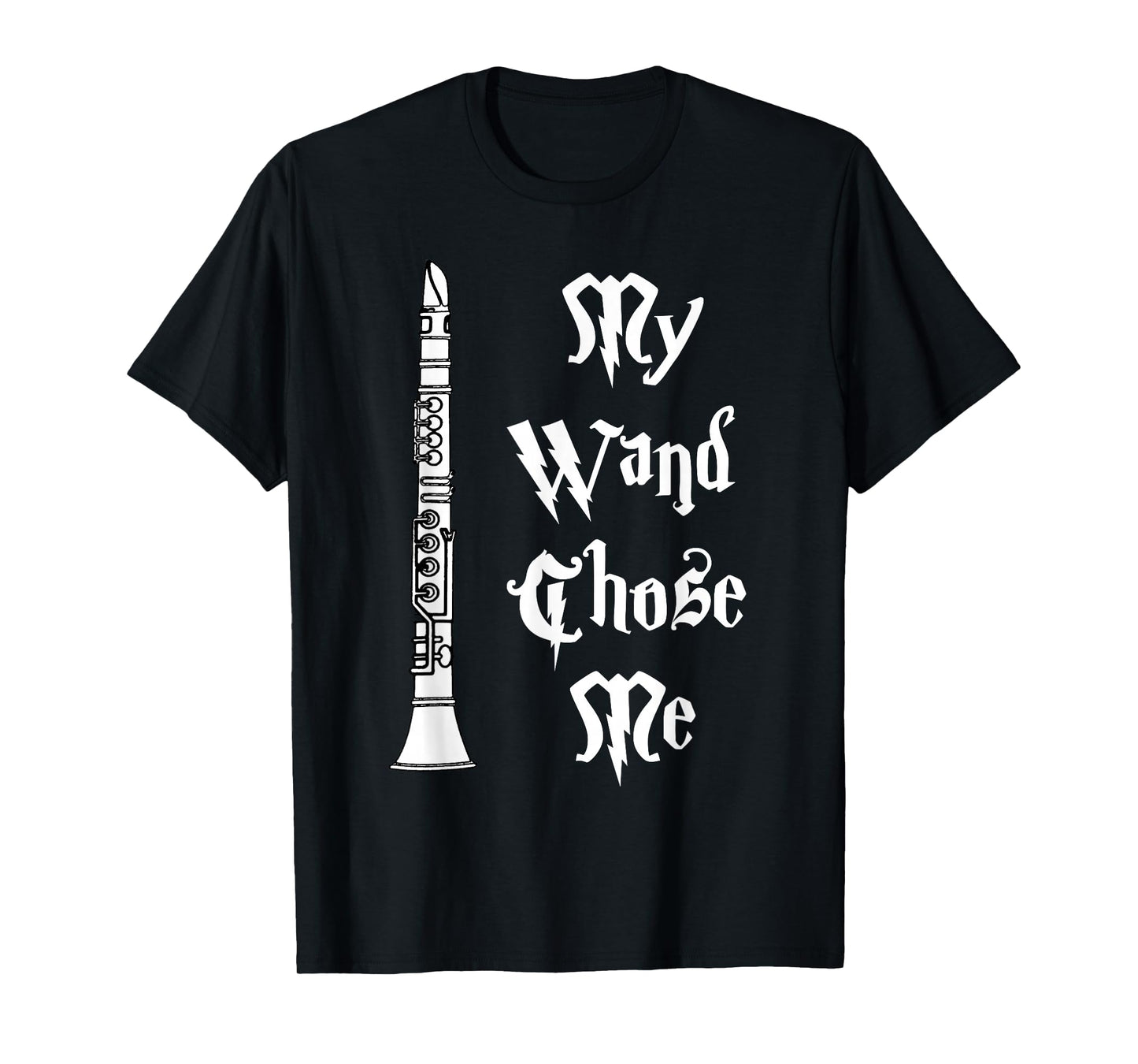 Clarinet My Wand Chose Me Clarinetist Music Clarinet Player T-Shirt