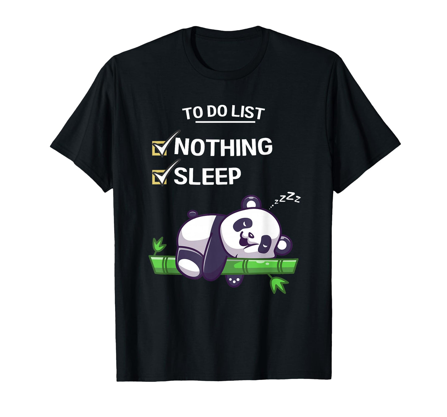 Cute Kawaii Panda To Do List Nothing Sleeping Tired Panda T-Shirt