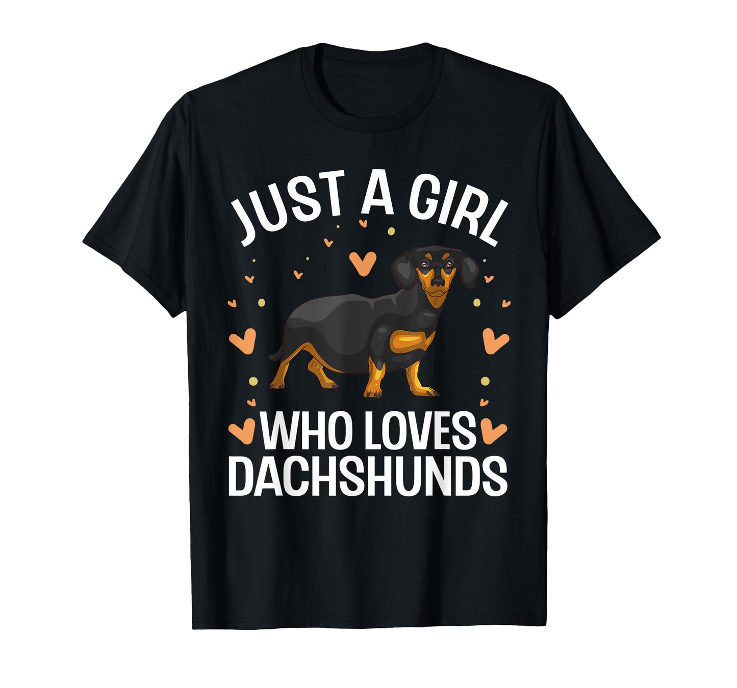Funny Dachshund Design For Girls Women Kids Wiener Dog Lover T-Shirt