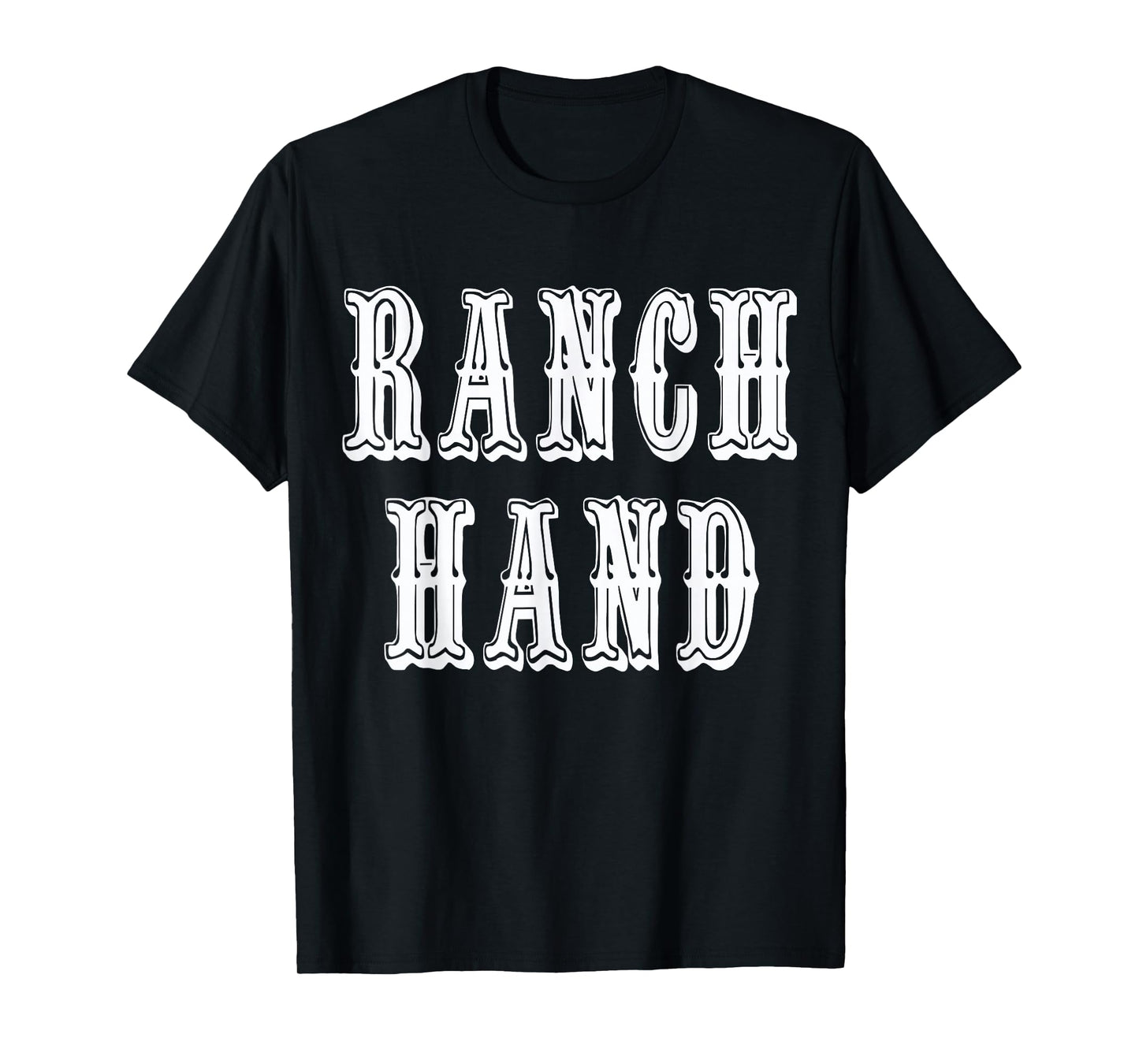 Ranch Hand Tshirt T-Shirt