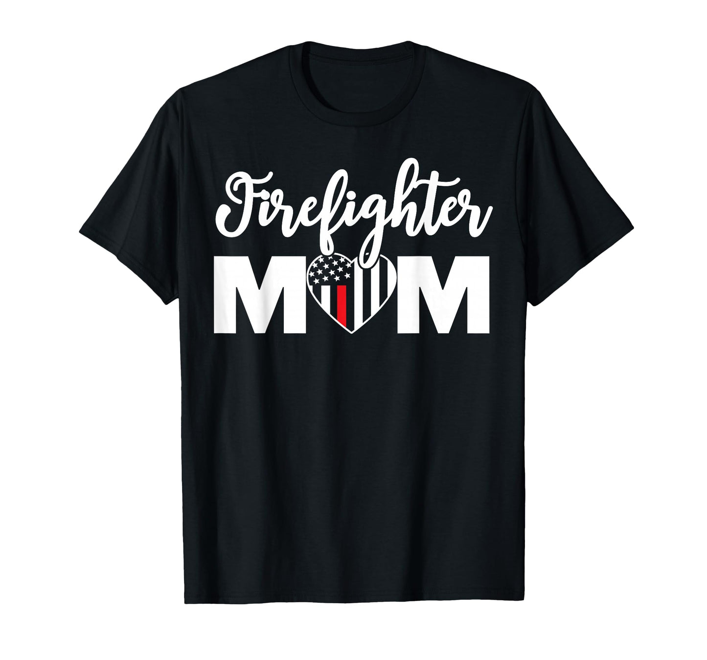 Firefighter Mom Shirt Proud Mother Design Thin Red Line T-Shirt