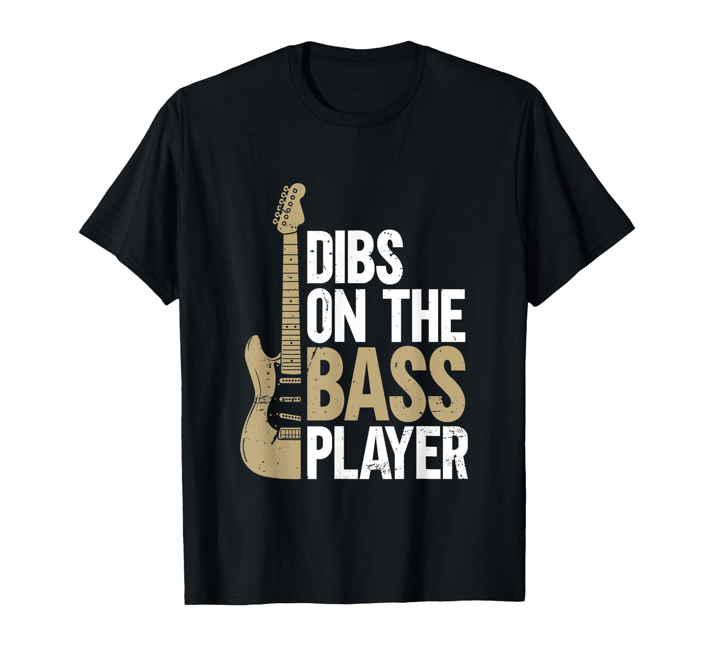 Dibs On The Bass Player | Guitar T-Shirt