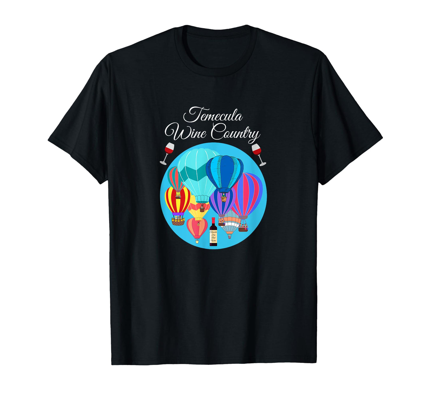 Temecula Wine country hot air balloons cute design Men Women T-Shirt